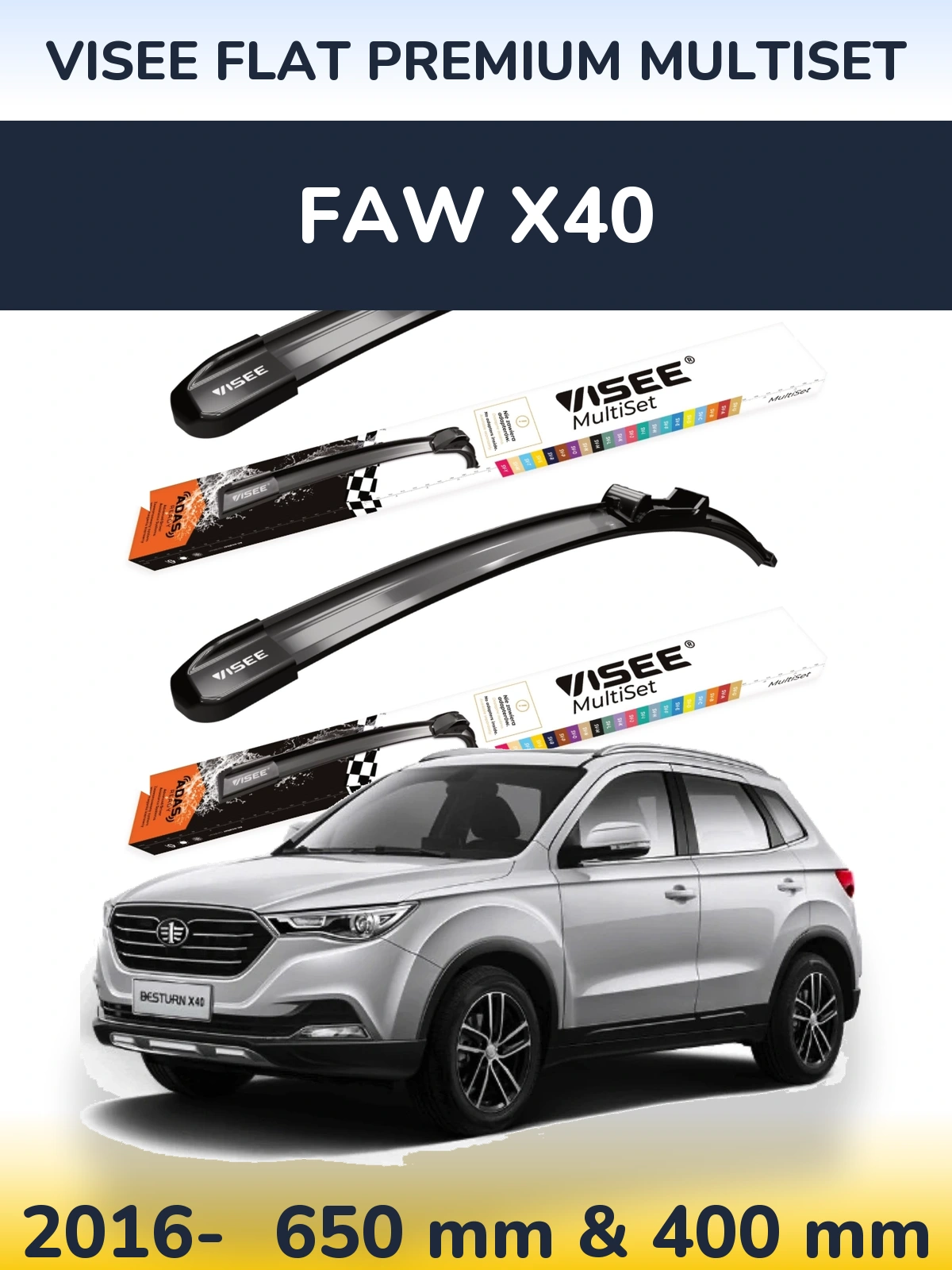 Komplet przednich wycieraczek VISEE FLAT PREMIUM MultiSet 650 & 400 mm do FAW X40 2016-2026