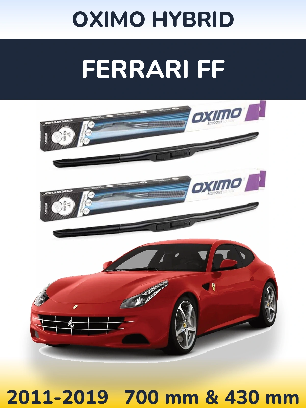 Komplet przednich wycieraczek Oximo Hybrid 700 & 430 mm do Ferrari FF 2011-2019