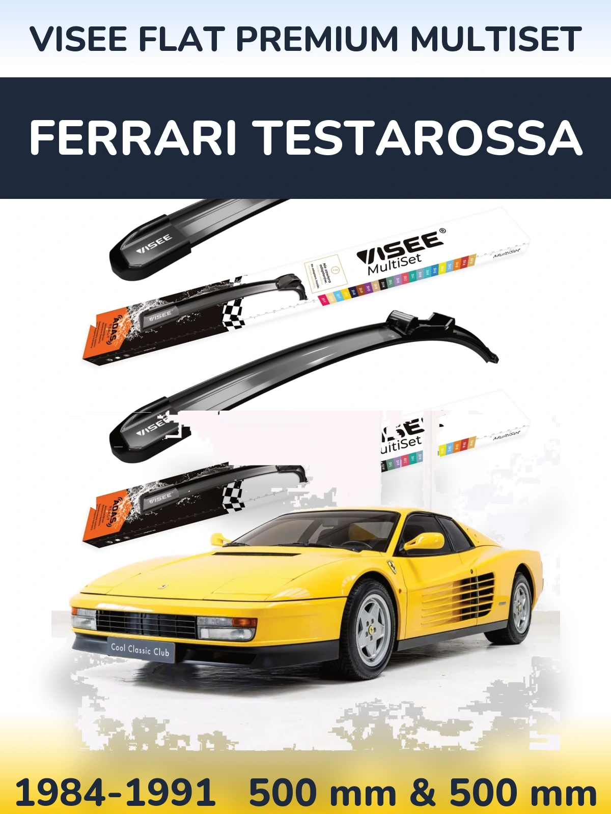 Komplet przednich wycieraczek VISEE FLAT PREMIUM MultiSet 500 & 500 mm do Ferrari Testarossa 1984-1991