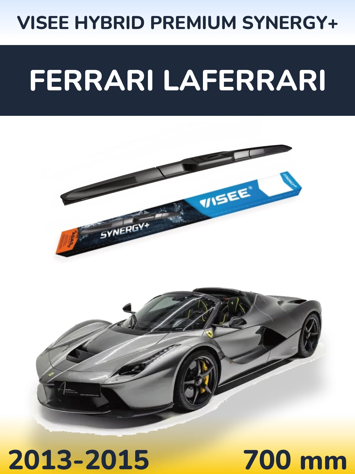Передний дворник VISEE HYBRID PREMIUM SYNERGY+ 700 мм для Ferrari LaFerrari 2013-2015