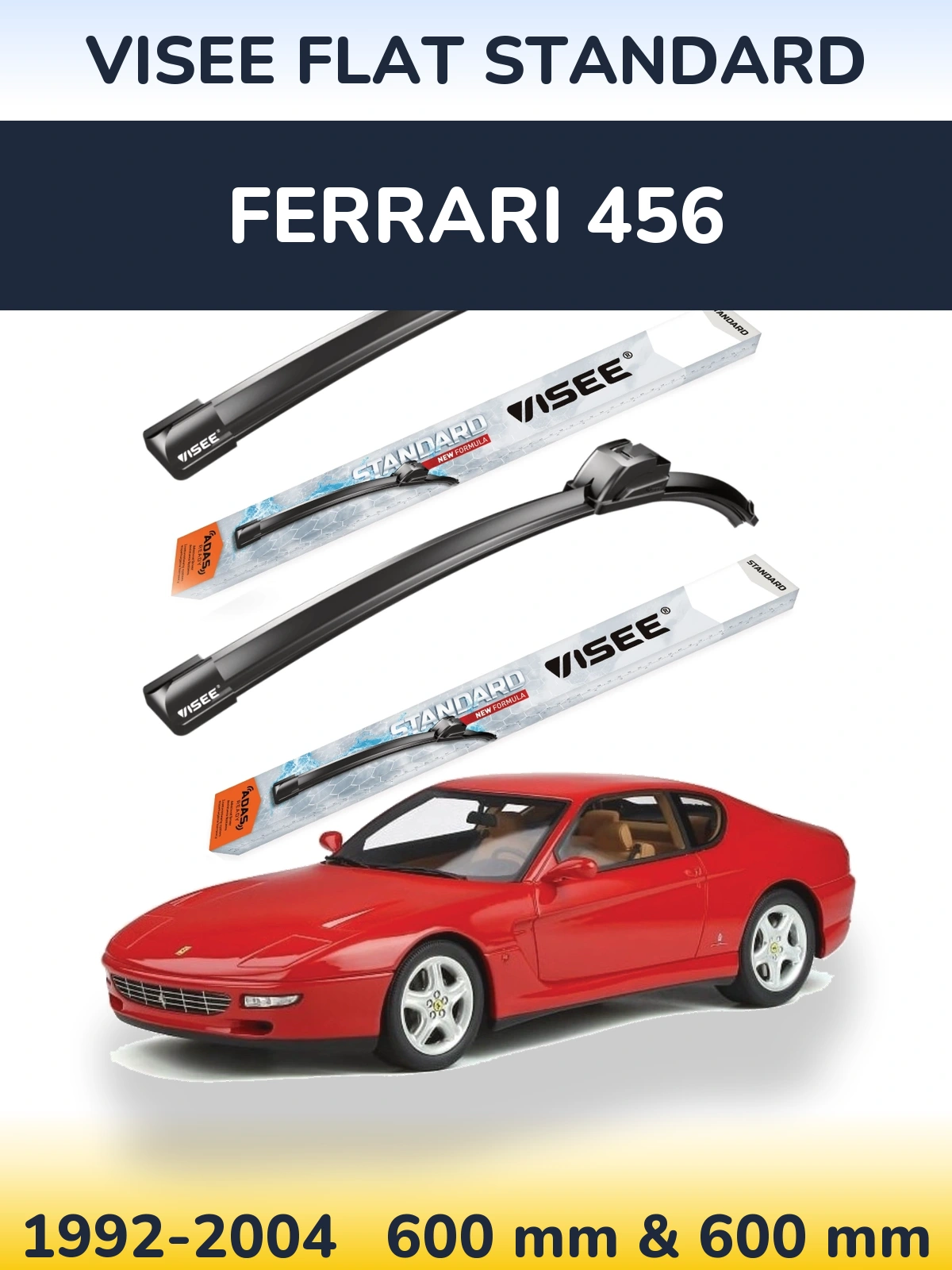 Komplet przednich wycieraczek VISEE FLAT STANDARD 600 & 600 mm do Ferrari 456 1992-2004