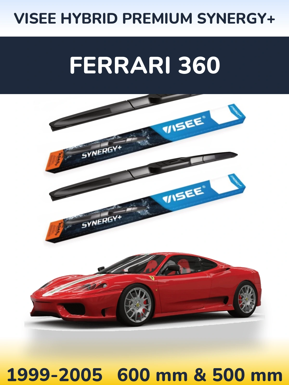 Front wiper blade set VISEE HYBRID PREMIUM SYNERGY+ 600 & 500 mm for Ferrari 360 1999-2005