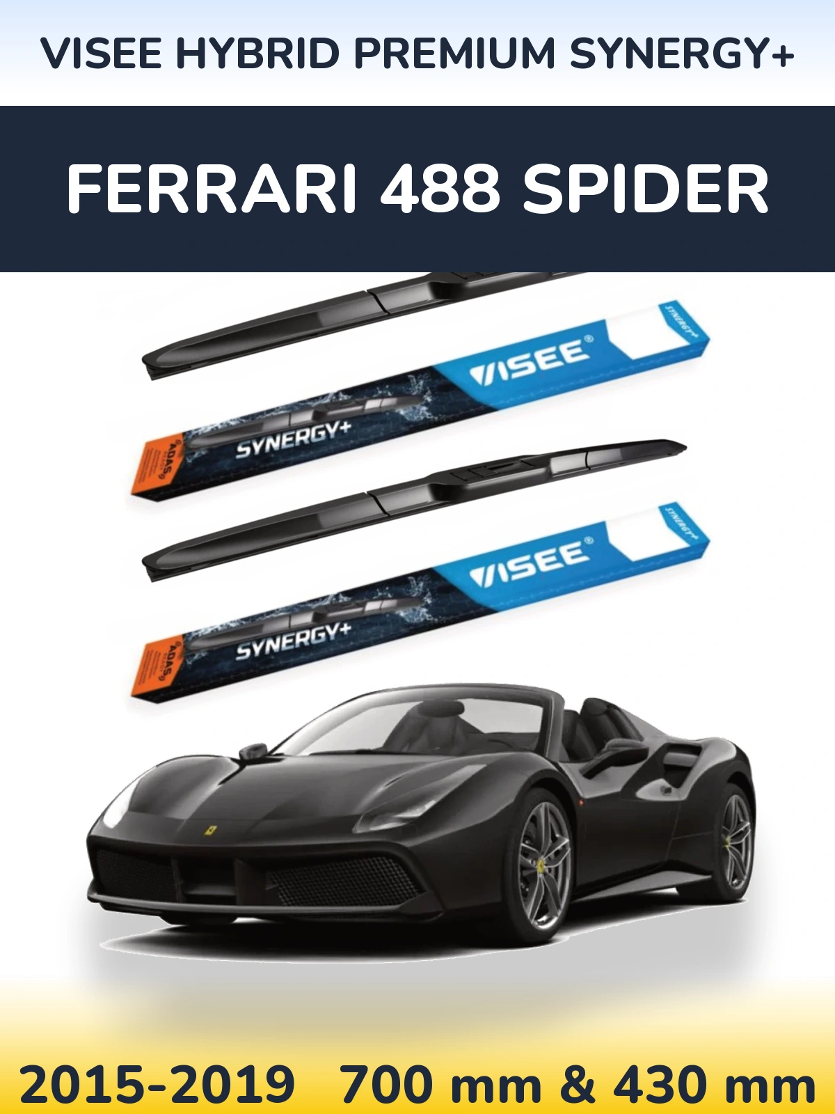 Komplet przednich wycieraczek VISEE HYBRID PREMIUM SYNERGY+ 700 & 430 mm do Ferrari 488 Spider 2015-2019