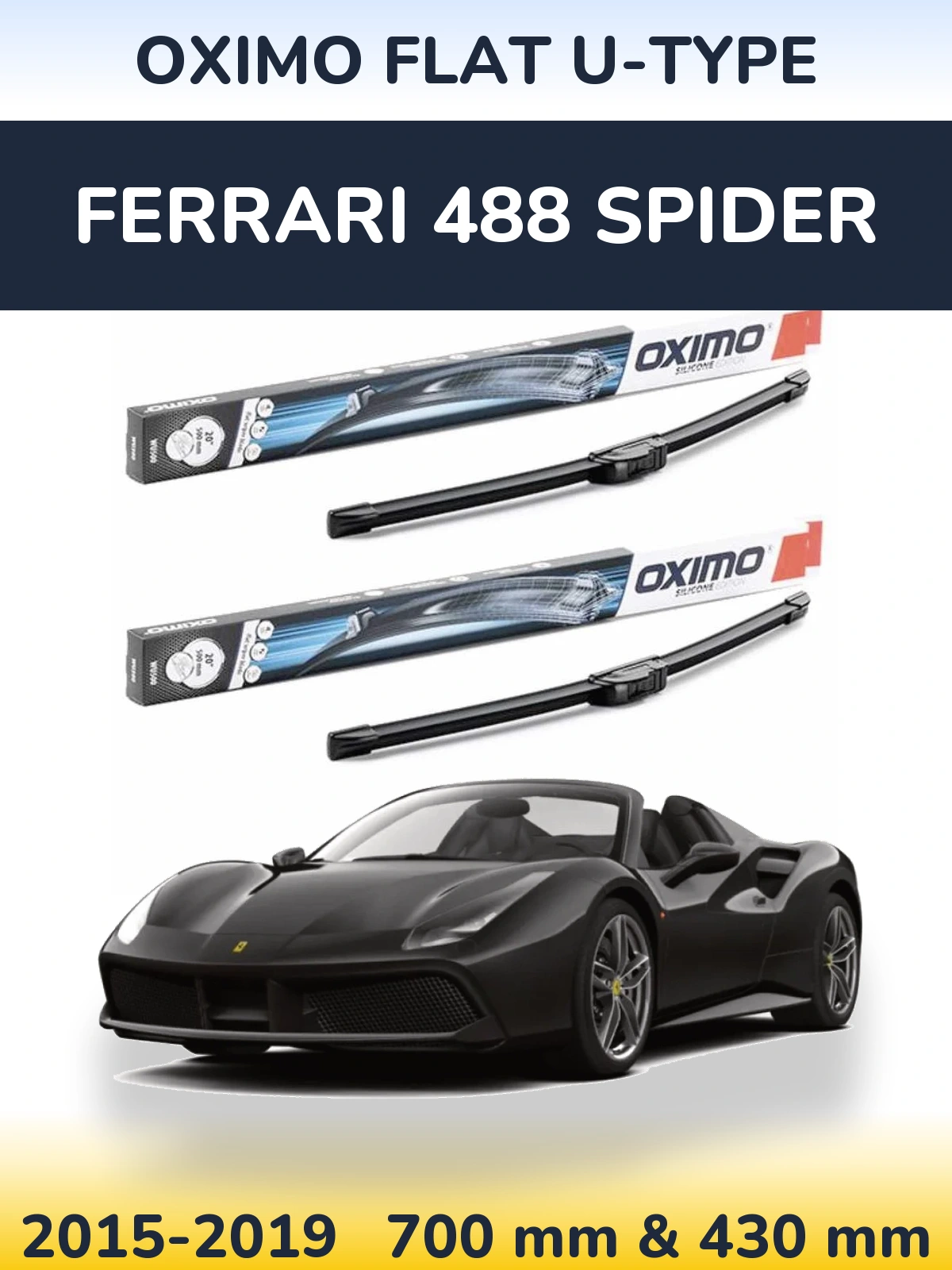 Комплект передних дворников Oximo Flat U-type 700 & 430 мм для Ferrari 488 Spider 2015-2019