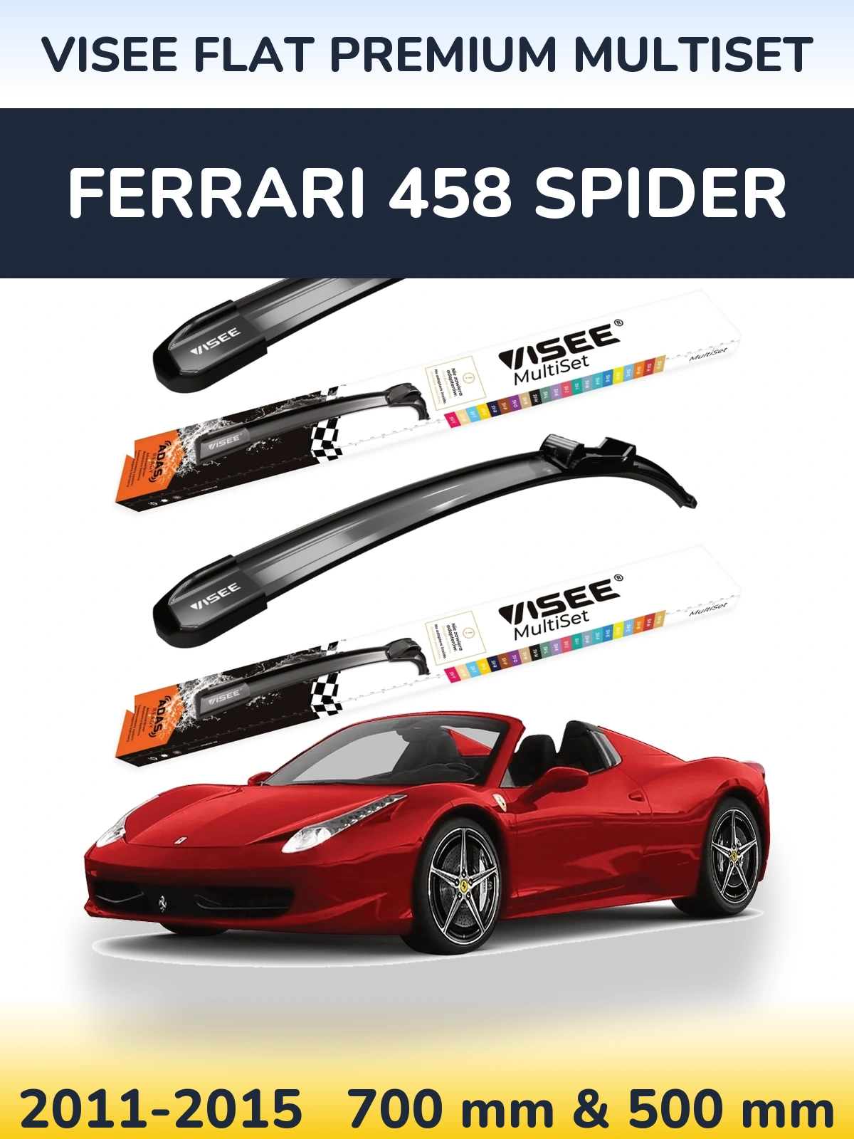 Komplet przednich wycieraczek VISEE FLAT PREMIUM MultiSet 700 & 500 mm do Ferrari 458 Spider 2011-2015