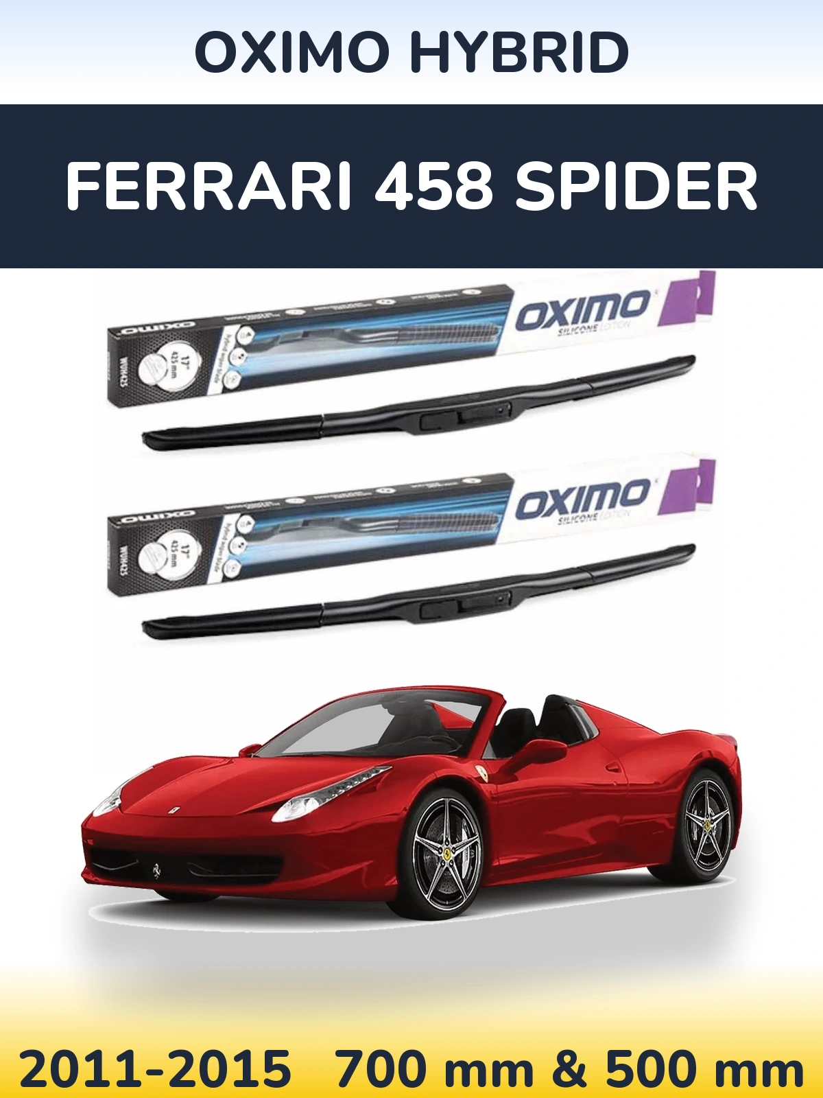 Komplet przednich wycieraczek Oximo Hybrid 700 & 500 mm do Ferrari 458 Spider 2011-2015