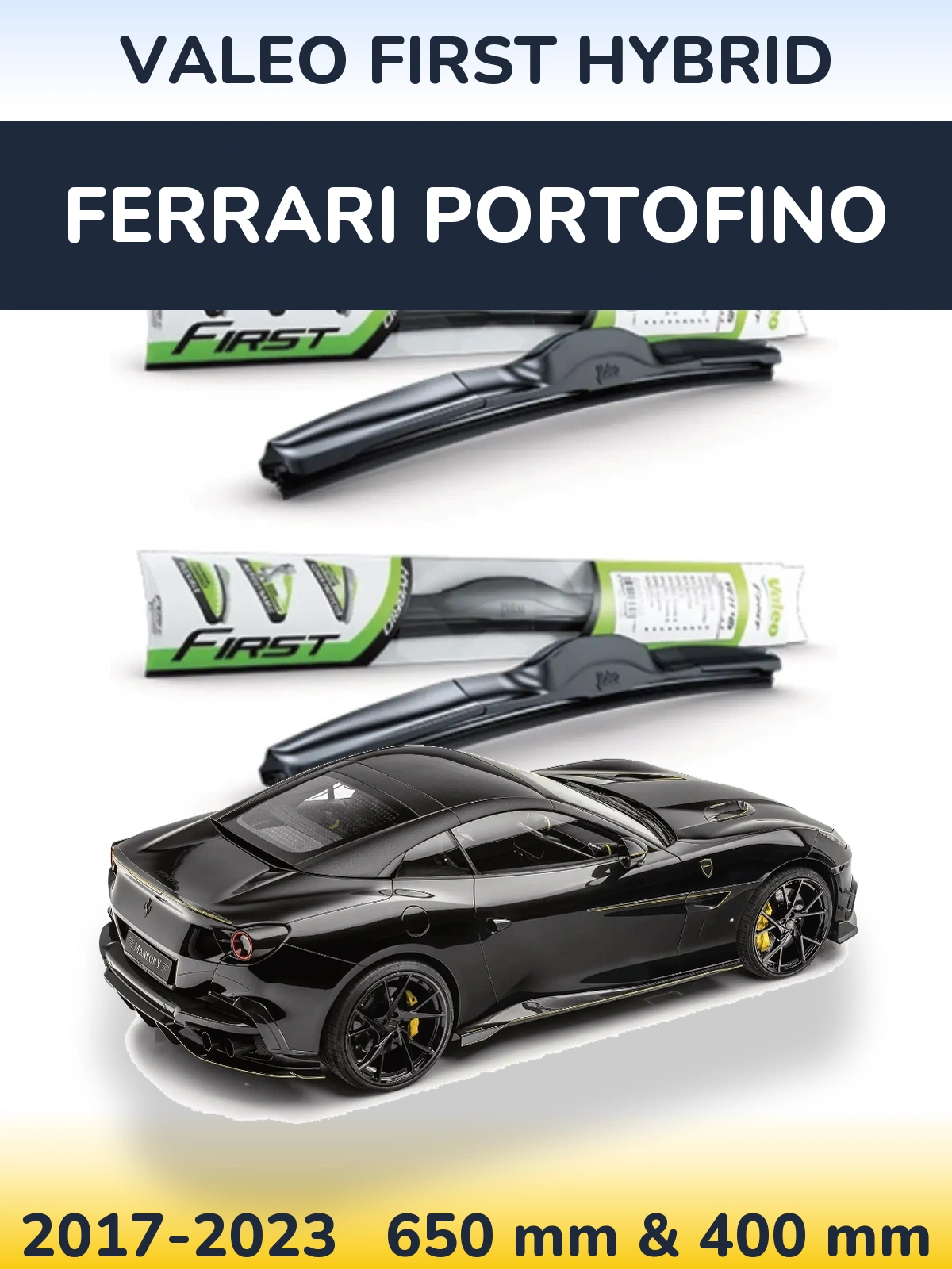 Komplet przednich wycieraczek Valeo First Hybrid 650 & 400 mm do Ferrari Portofino 2017-2023