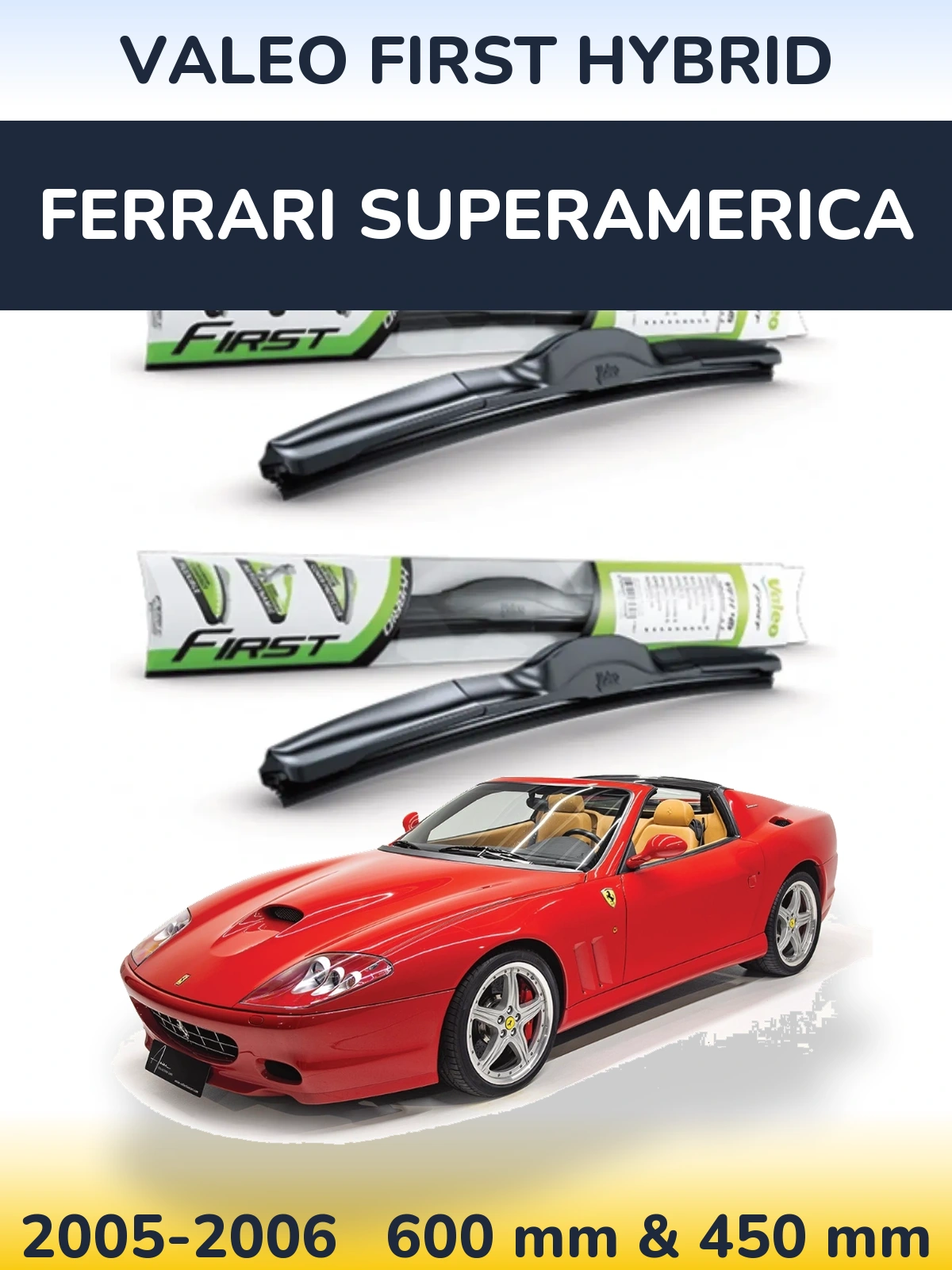 Комплект передних дворников Valeo First Hybrid 600 & 450 мм для Ferrari Superamerica 2005-2006