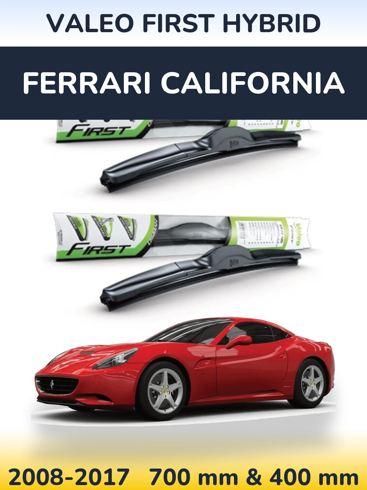 Komplet przednich wycieraczek Valeo First Hybrid 700 & 400 mm do Ferrari California 2008-2017