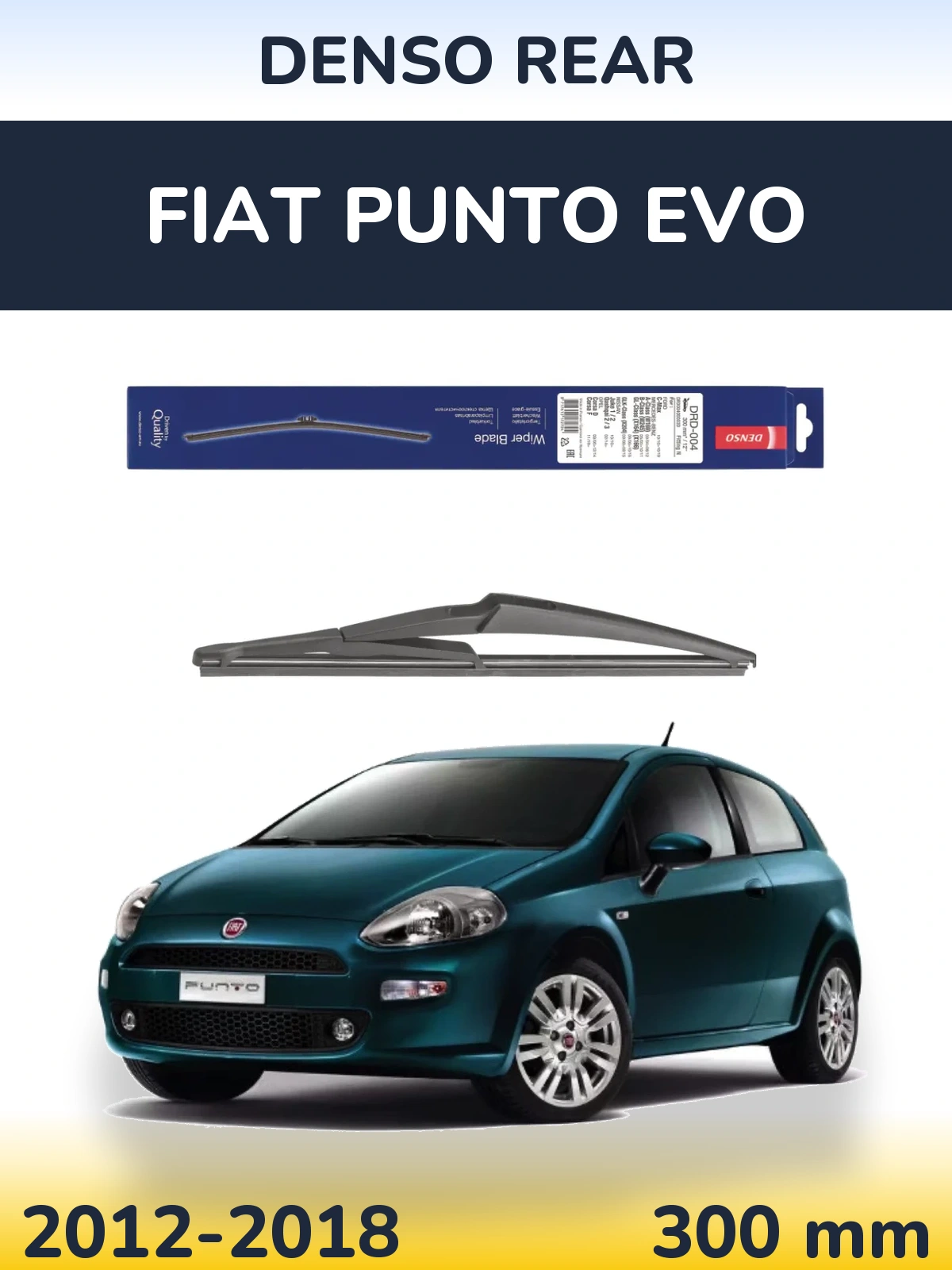 Tylna wycieraczka Denso Rear 300 mm do Fiat Punto Evo 2012-2018