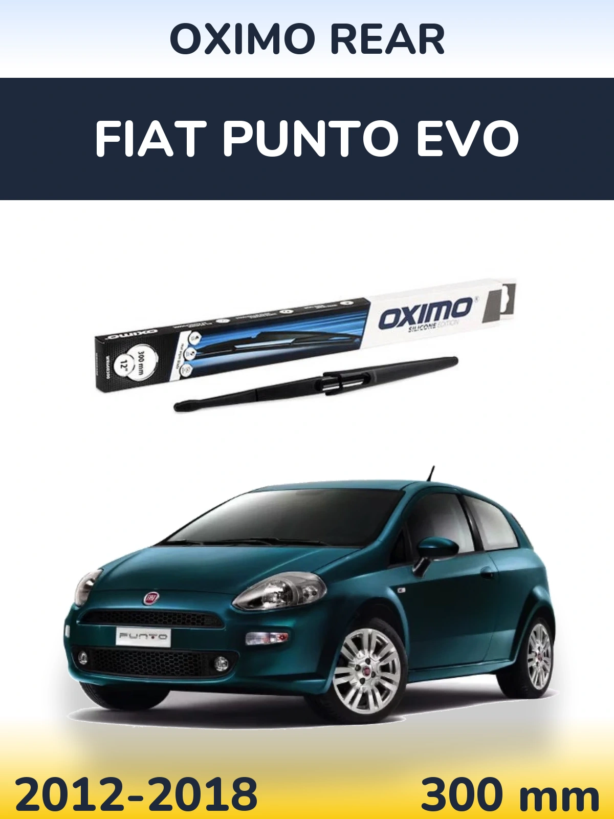 Задня щітка Oximo Rear 300 мм для Fiat Punto Evo 2012-2018