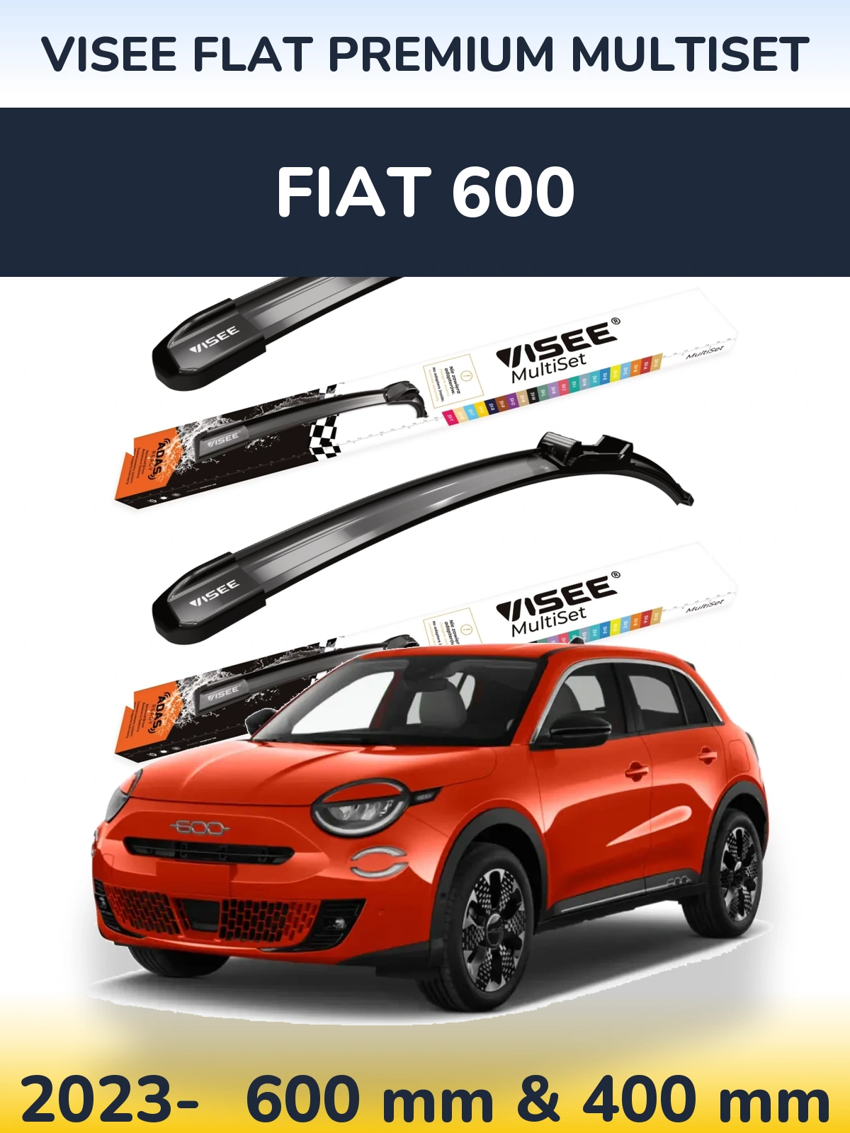 Комплект передних дворников VISEE FLAT PREMIUM MultiSet 600 & 400 мм для Fiat 600 2023-2026