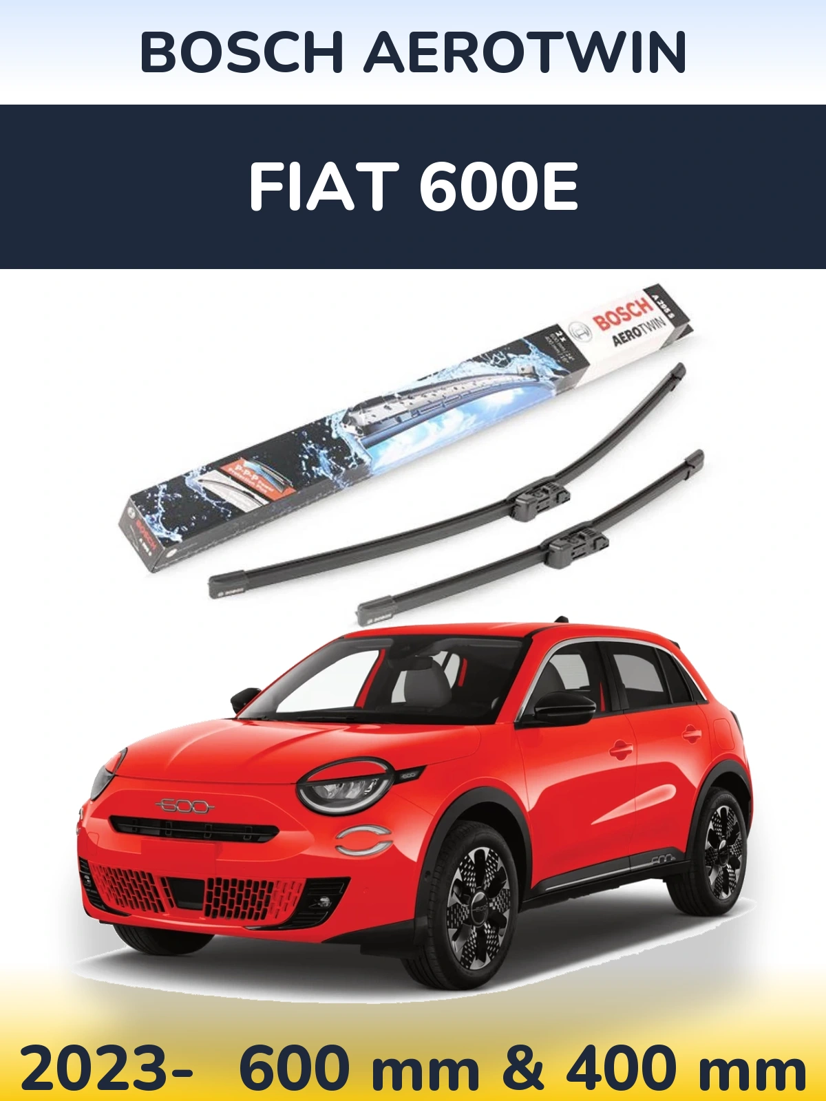 Komplet przednich wycieraczek BOSCH AeroTwin 600 & 400 mm do Fiat 600e 2023-2026