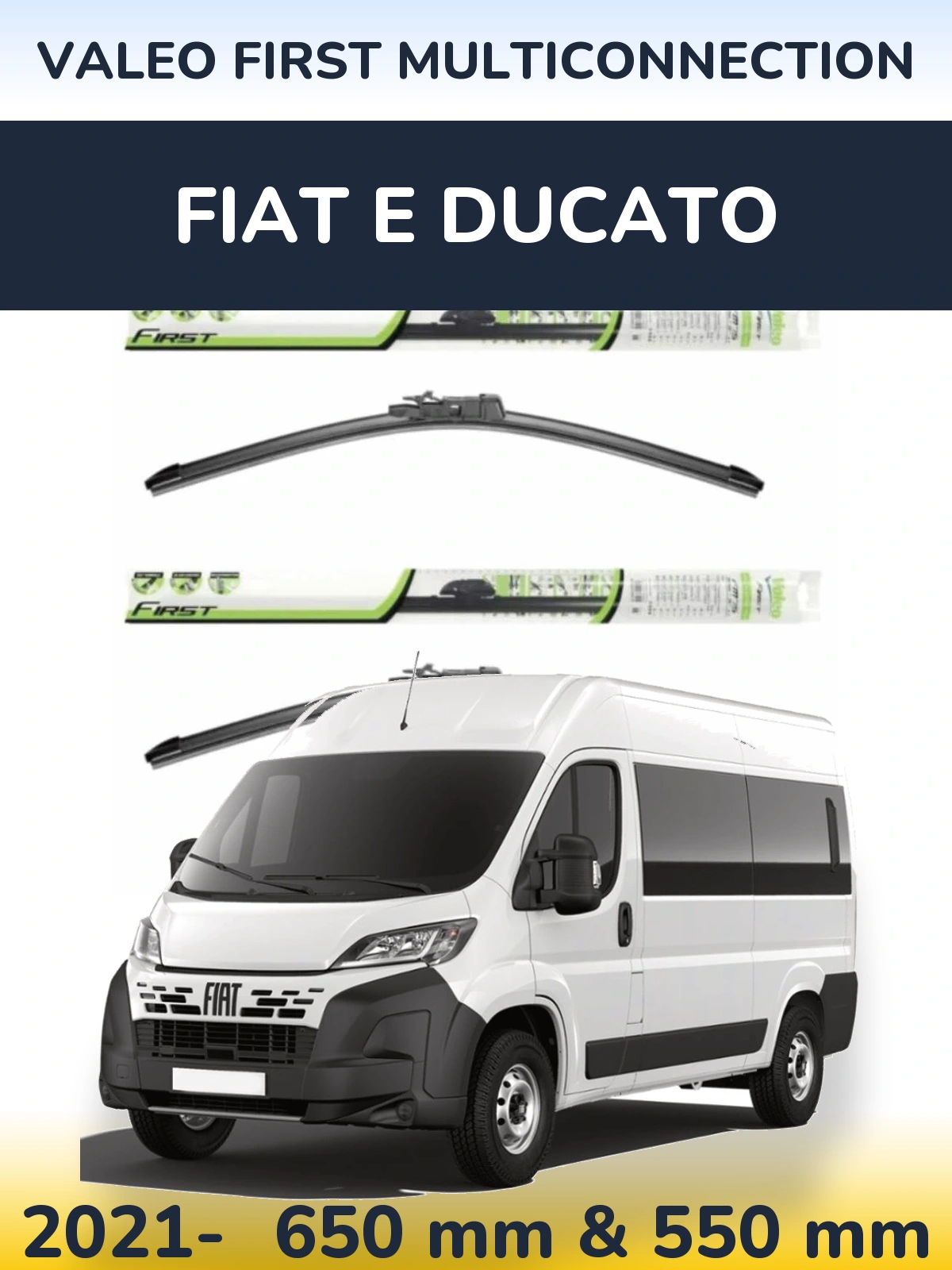 Комплект передних дворников Valeo First MultiConnection 650 & 550 мм для Fiat E Ducato 2021-2026