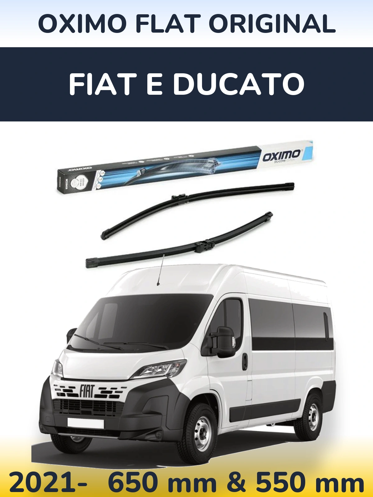 Komplet przednich wycieraczek Oximo Flat Original 650 & 550 mm do Fiat E Ducato 2021-2026