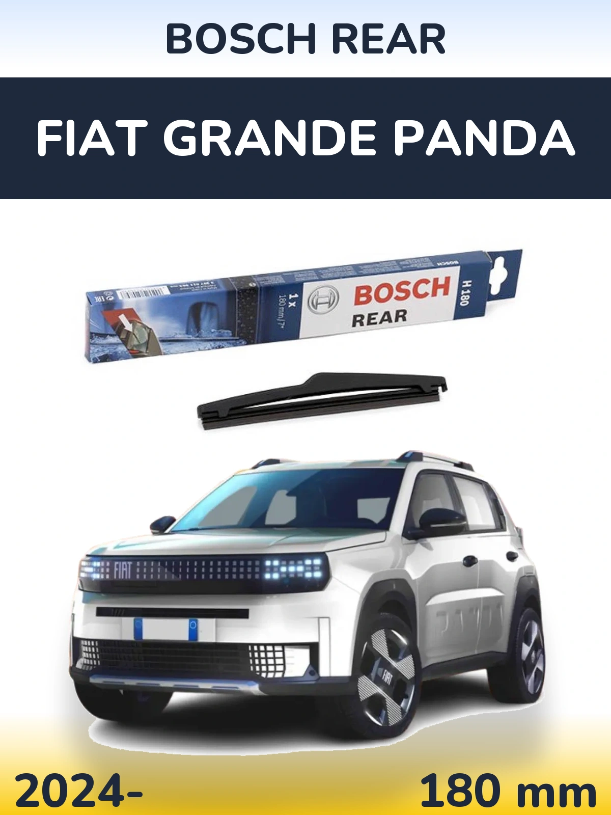 Tylna wycieraczka BOSCH Rear 180 mm do Fiat Grande Panda 2024-2026
