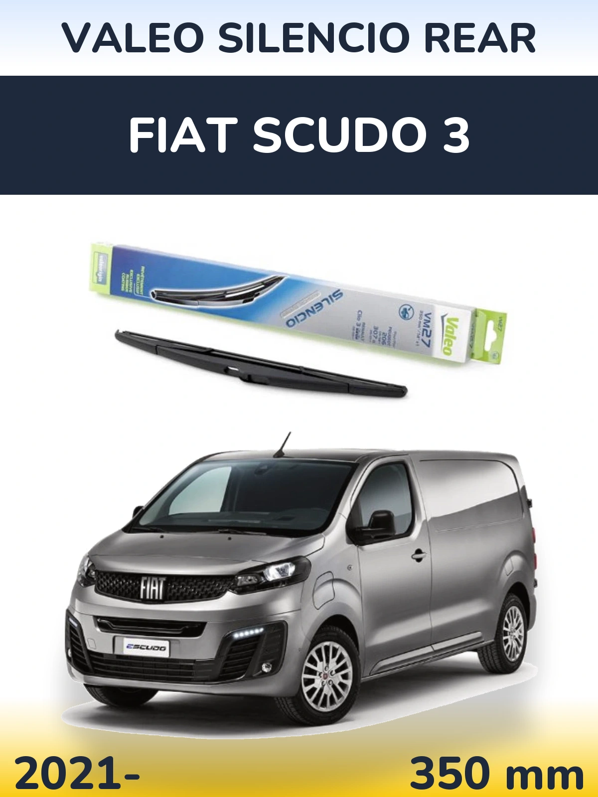 Задня щітка Valeo Silencio Rear 350 мм для Fiat Scudo 3 2021-2026