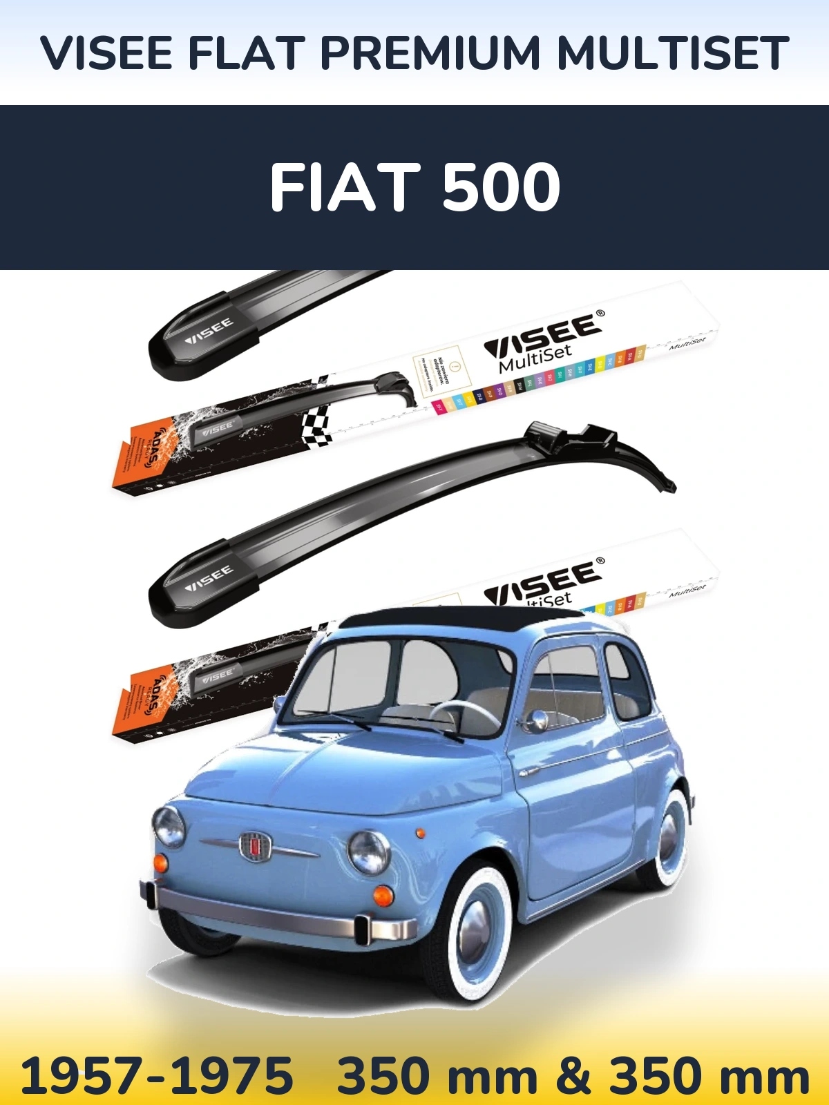 Комплект передних дворников VISEE FLAT PREMIUM MultiSet 350 & 350 мм для Fiat 500 1957-1975