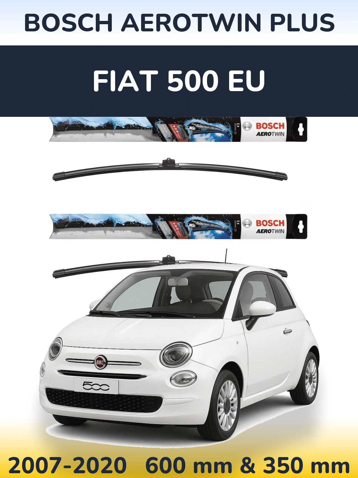 Комплект передних дворников BOSCH AeroTwin Plus 600 & 350 мм для Fiat 500 EU 2007-2020