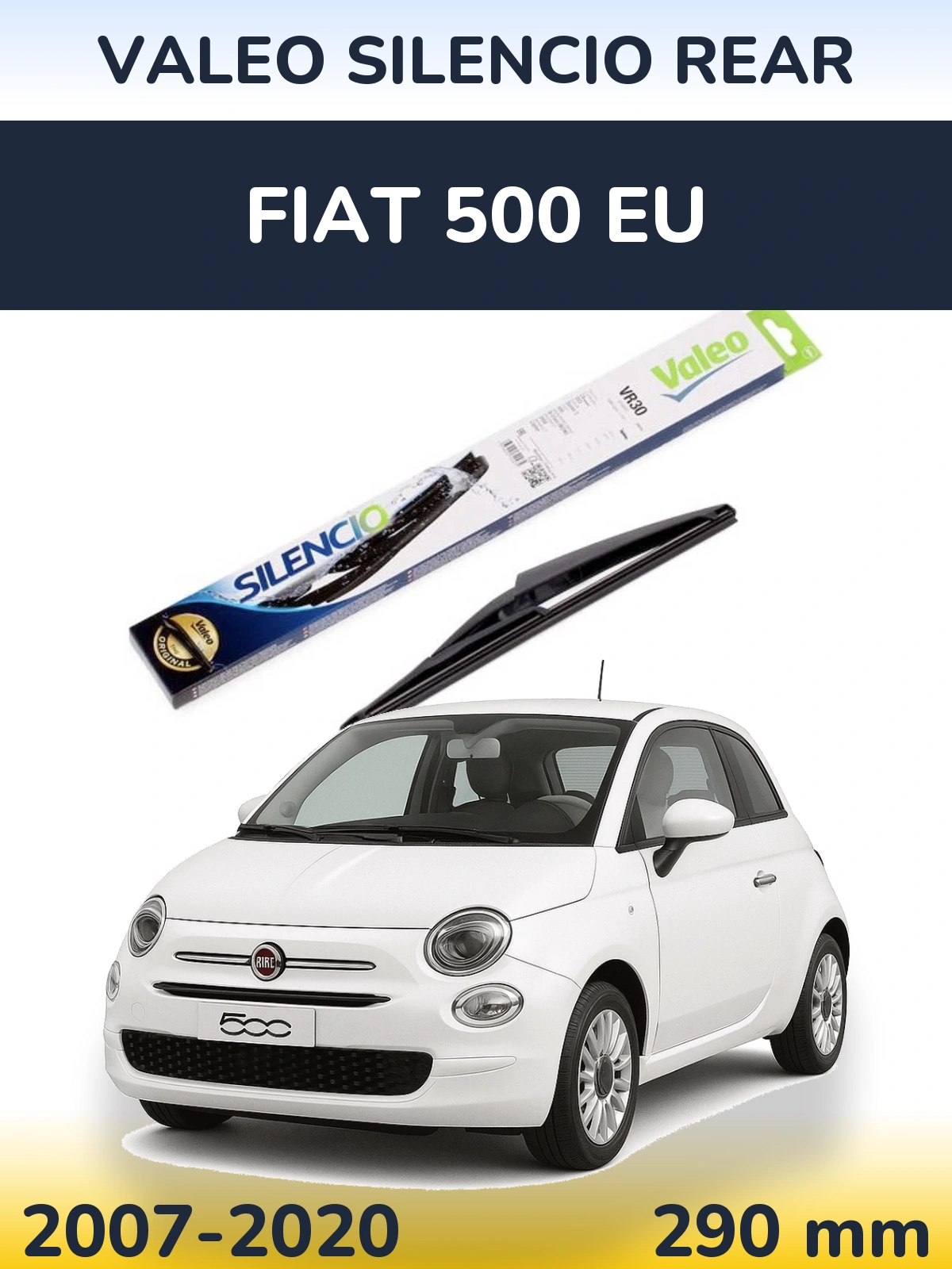 Задний дворник Valeo Silencio Rear 290 мм для Fiat 500 EU 2007-2020