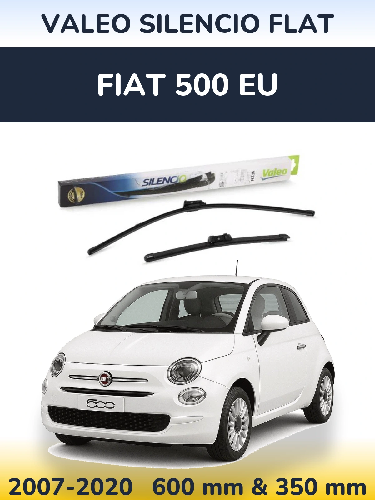 Komplet przednich wycieraczek Valeo Silencio Flat 600 & 350 mm do Fiat 500 EU 2007-2020