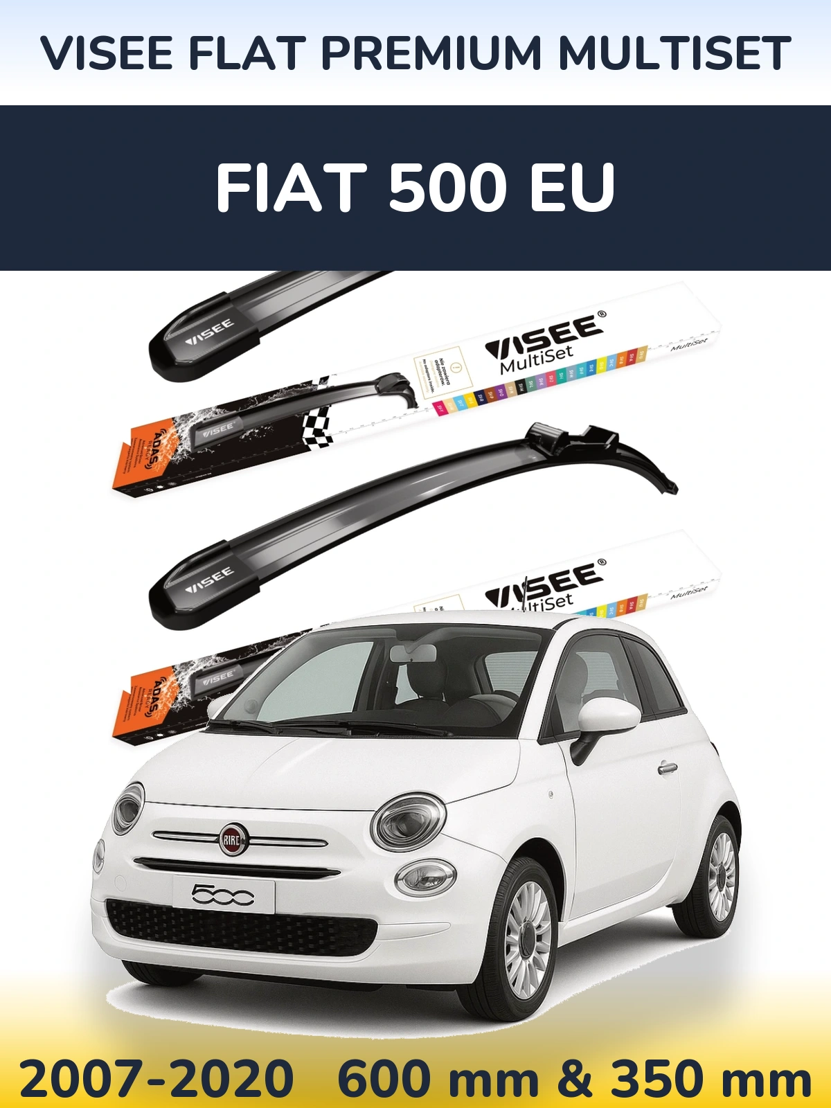 Front wiper blade set VISEE FLAT PREMIUM MultiSet 600 & 350 mm for Fiat 500 EU 2007-2020