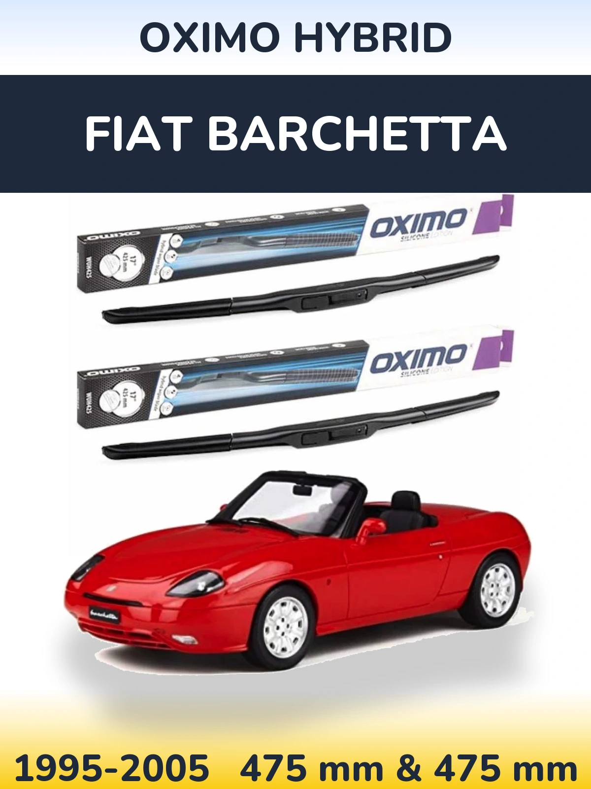 Комплект передних дворников Oximo Hybrid 475 & 475 мм для Fiat Barchetta 1995-2005