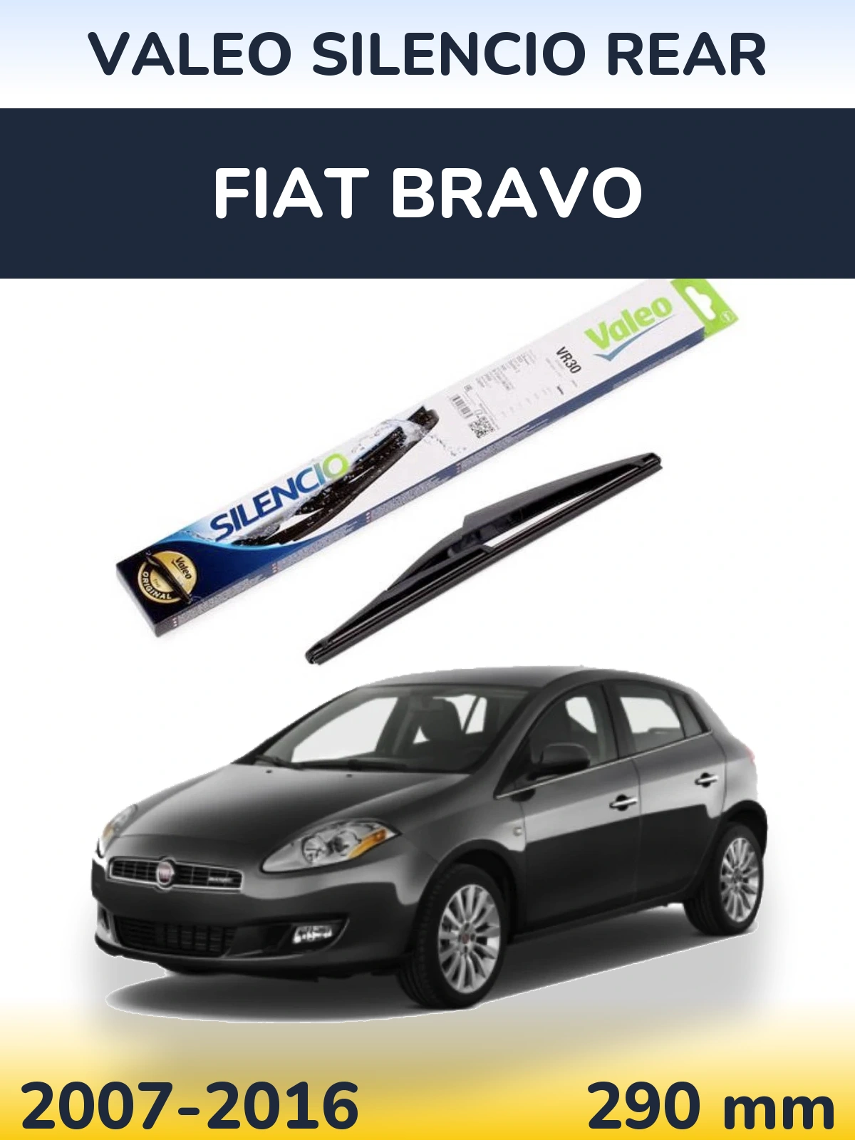 Tylna wycieraczka Valeo Silencio Rear 290 mm do Fiat Bravo 2007-2016