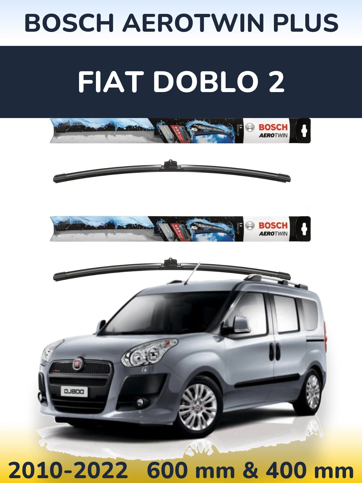 Komplet przednich wycieraczek BOSCH AeroTwin Plus 600 & 400 mm do Fiat Doblo 2 2010-2022