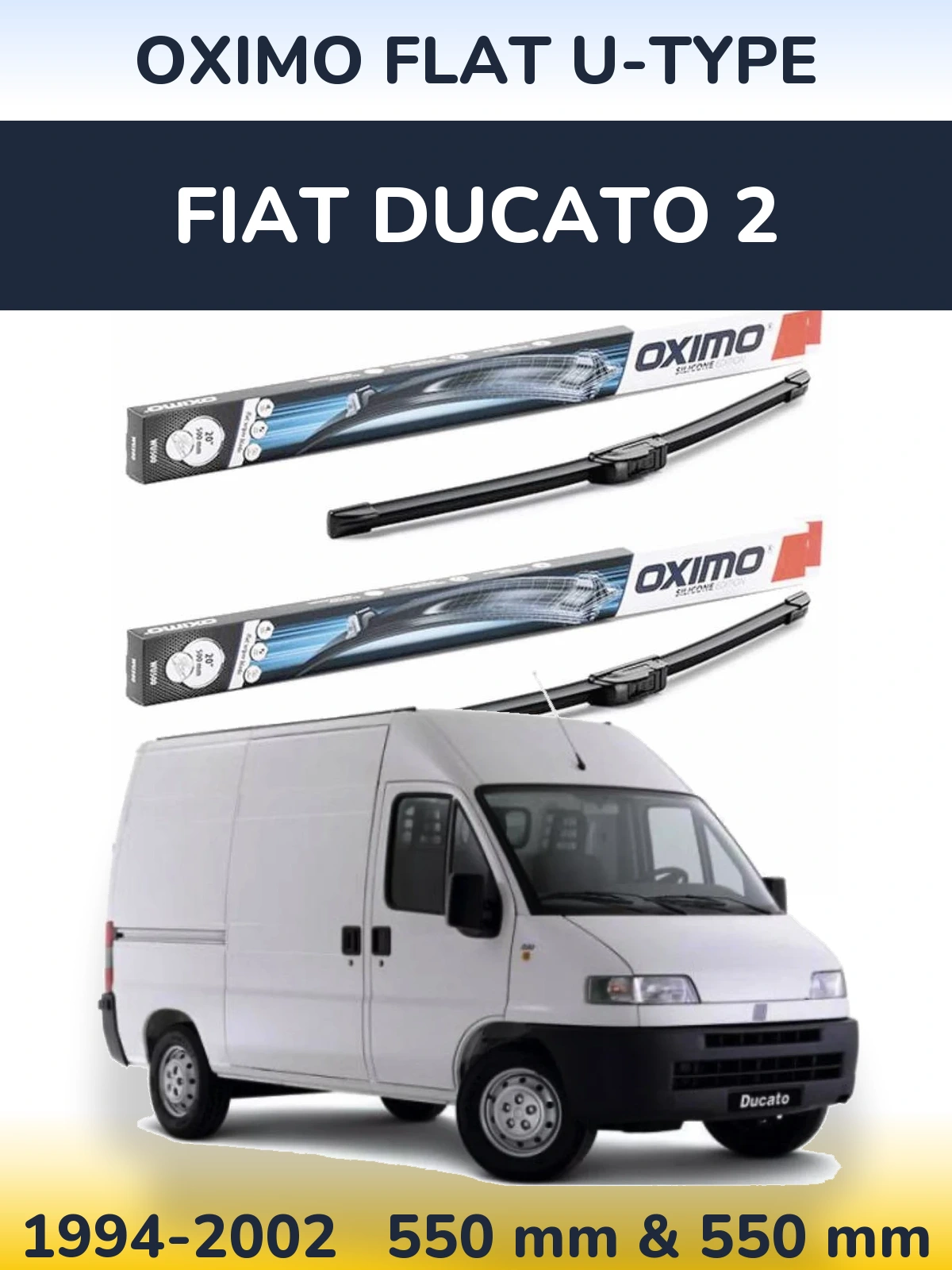 Komplet przednich wycieraczek Oximo Flat U-type 550 & 550 mm do Fiat Ducato 2 1994-2002