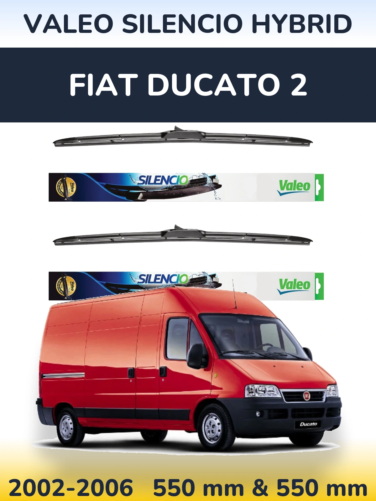 Komplet przednich wycieraczek Valeo Silencio Hybrid 550 & 550 mm do Fiat Ducato 2 2002-2006