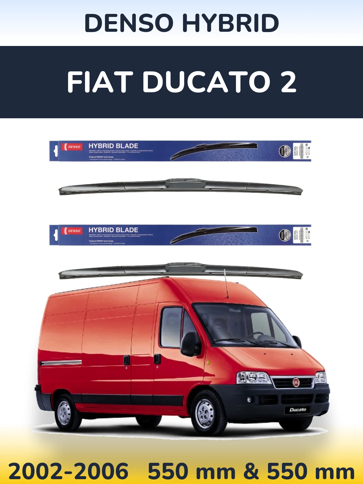 Komplet przednich wycieraczek Denso Hybrid 550 & 550 mm do Fiat Ducato 2 2002-2006