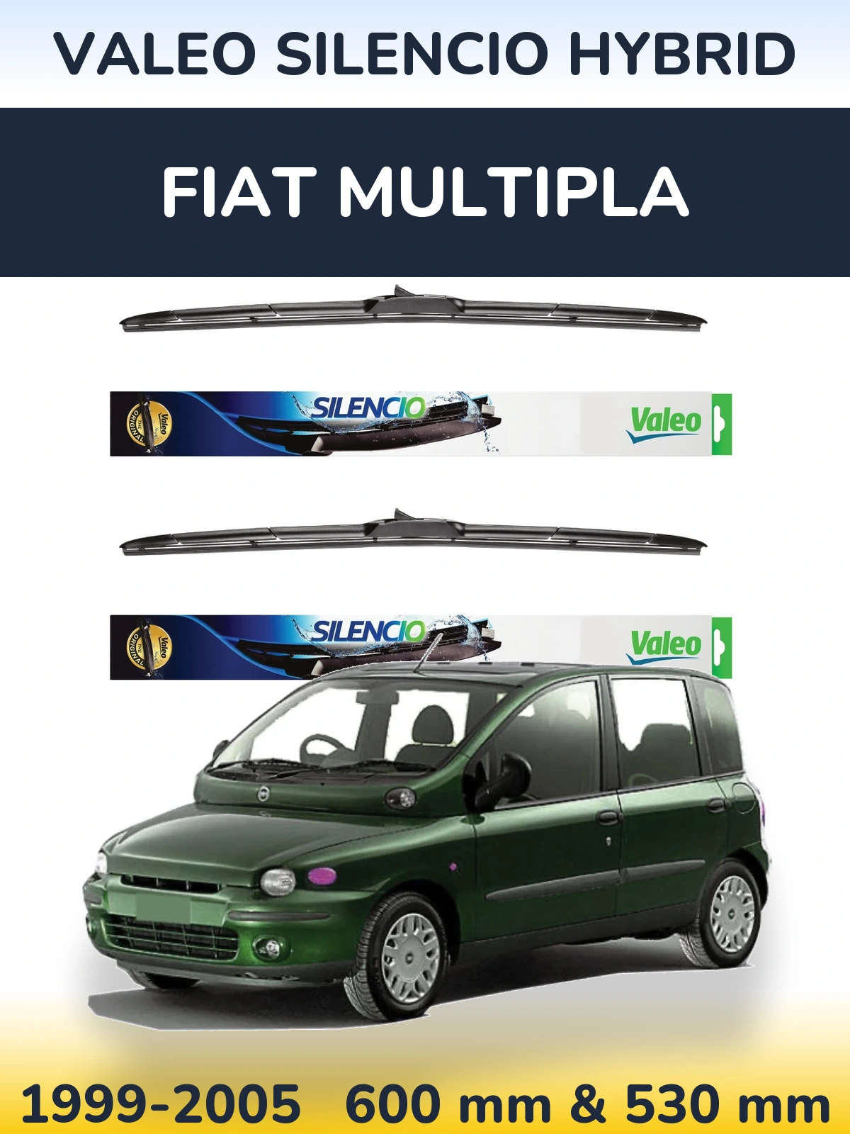 Komplet przednich wycieraczek Valeo Silencio Hybrid 600 & 530 mm do Fiat Multipla 1999-2005