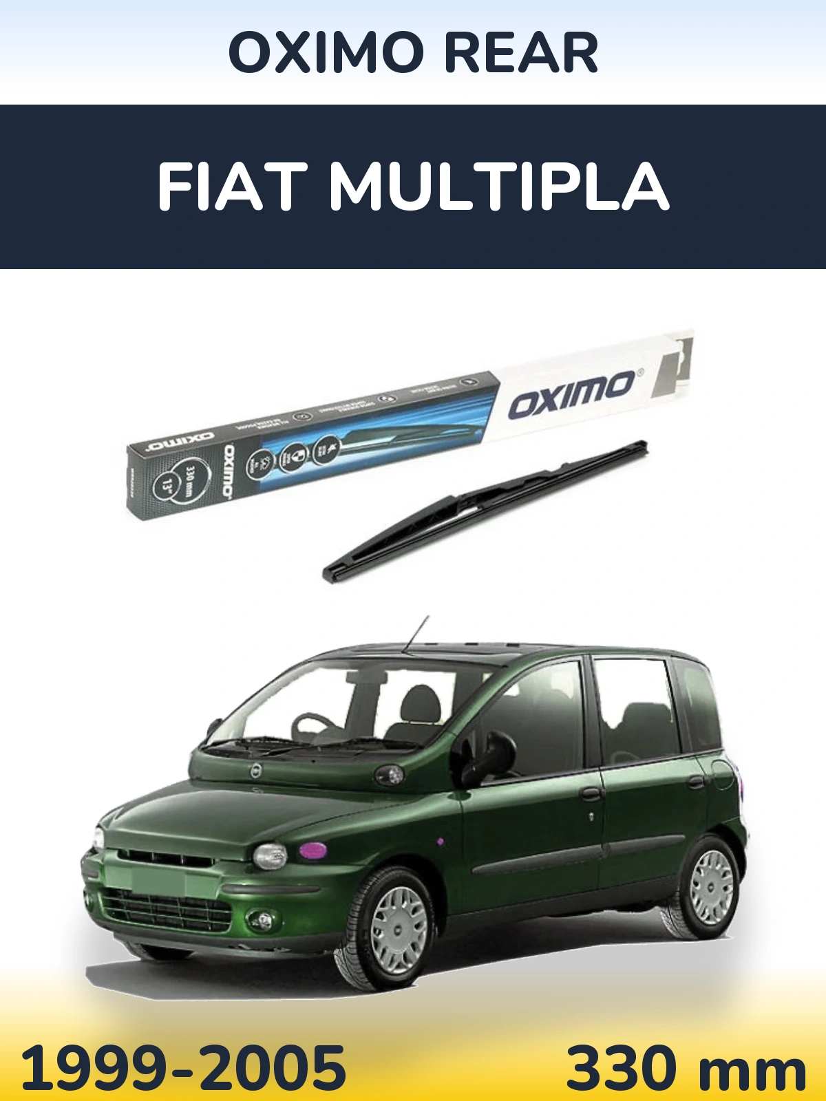 Tylna wycieraczka Oximo Rear 330 mm do Fiat Multipla 1999-2005
