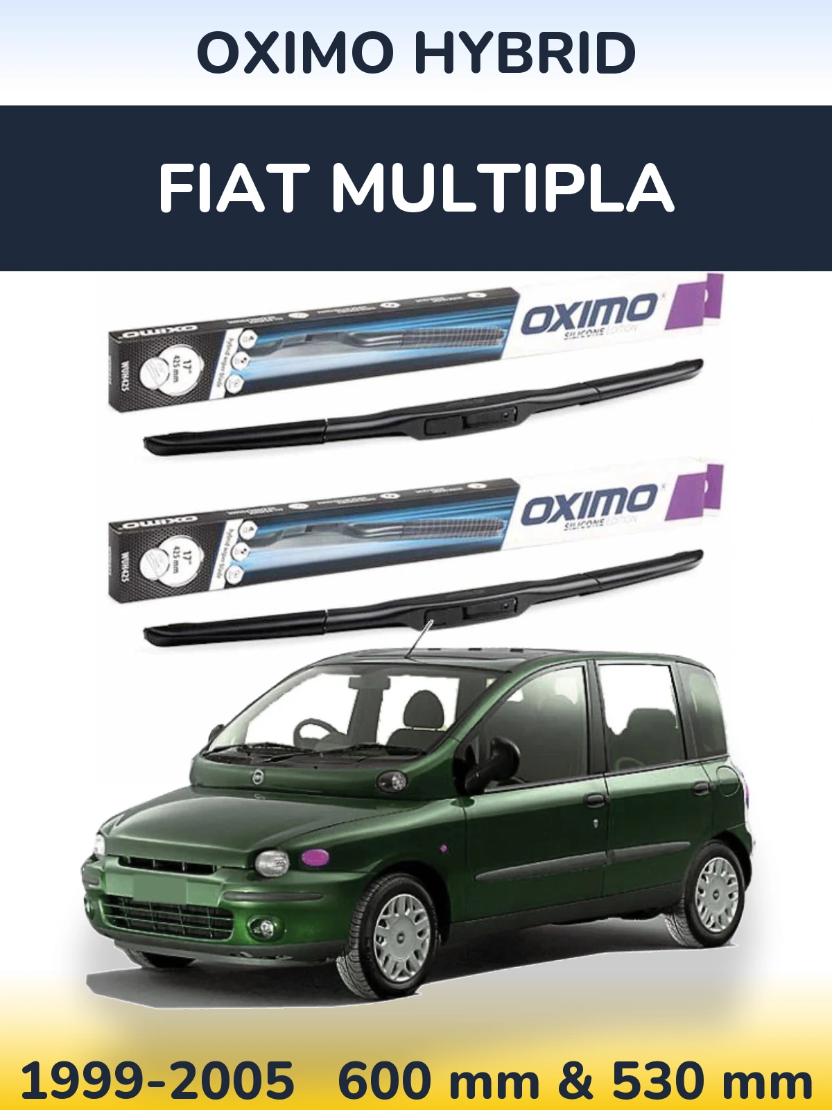 Komplet przednich wycieraczek Oximo Hybrid 600 & 530 mm do Fiat Multipla 1999-2005