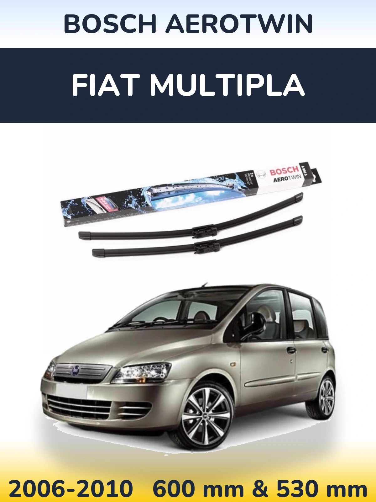 Komplet przednich wycieraczek BOSCH AeroTwin 600 & 530 mm do Fiat Multipla 2006-2010