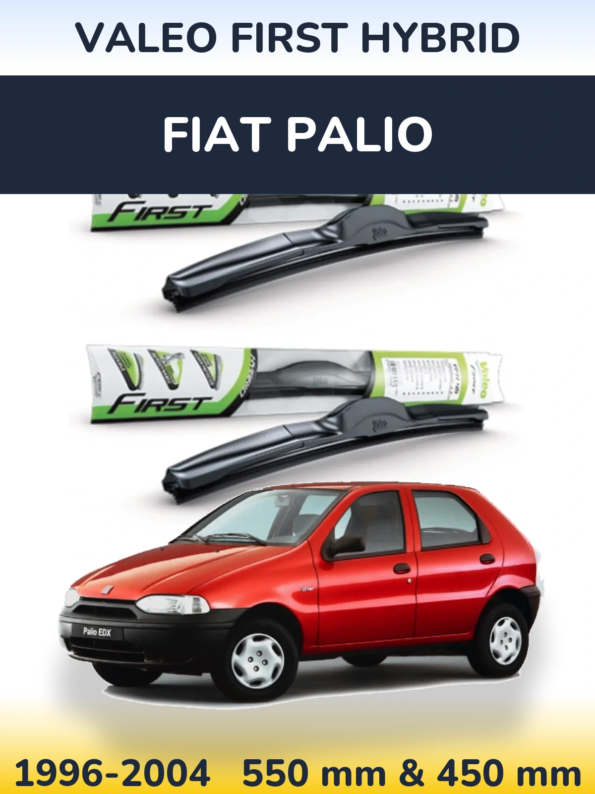 Komplet przednich wycieraczek Valeo First Hybrid 550 & 450 mm do Fiat Palio 1996-2004