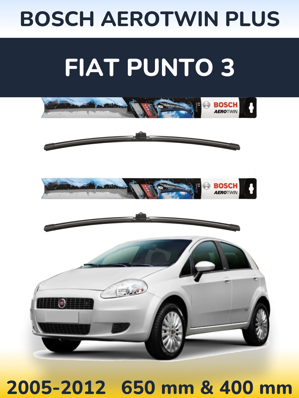 Komplet przednich wycieraczek BOSCH AeroTwin Plus 650 & 400 mm do Fiat Punto 3 2005-2012
