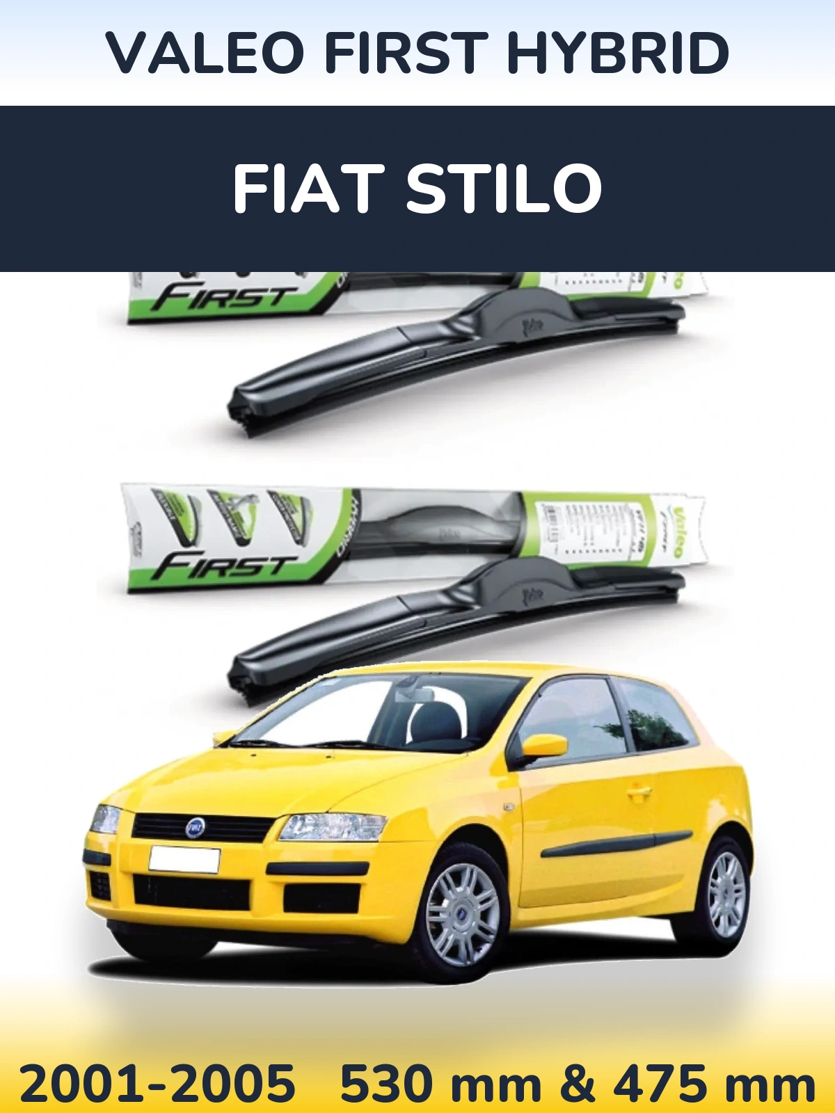 Komplet przednich wycieraczek Valeo First Hybrid 530 & 475 mm do Fiat Stilo 2001-2005