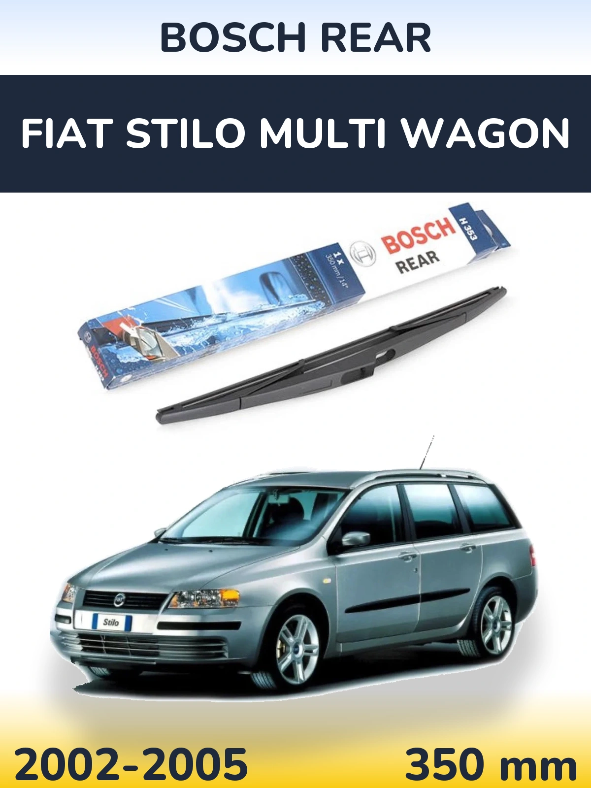 Tylna wycieraczka BOSCH Rear 350 mm do Fiat Stilo Multi Wagon 2002-2005