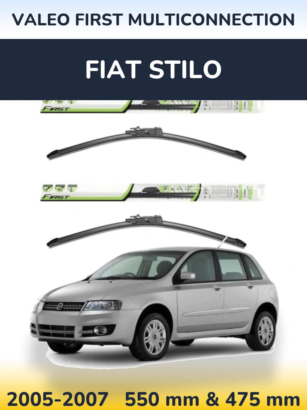 Komplet przednich wycieraczek Valeo First MultiConnection 550 & 475 mm do Fiat Stilo 2005-2007