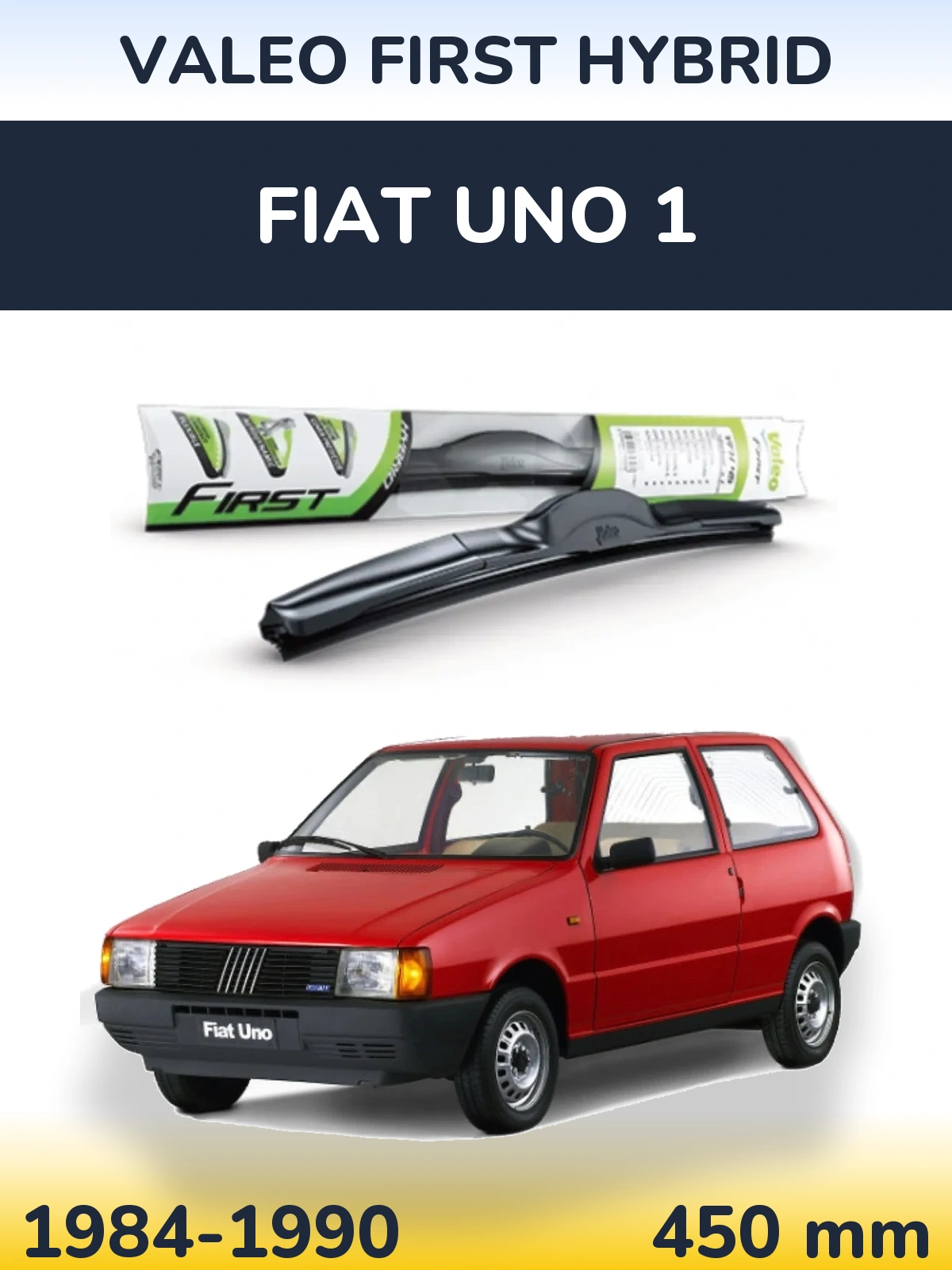 Przednia wycieraczka Valeo First Hybrid 450 mm do Fiat Uno 1 1984-1990