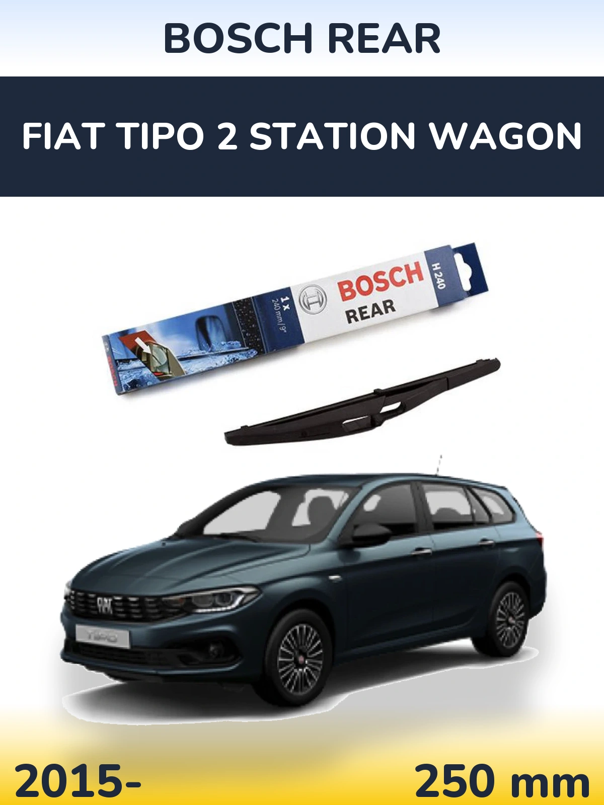 Tylna wycieraczka BOSCH Rear 240 mm do Fiat Tipo 2 Station Wagon 2015-2026