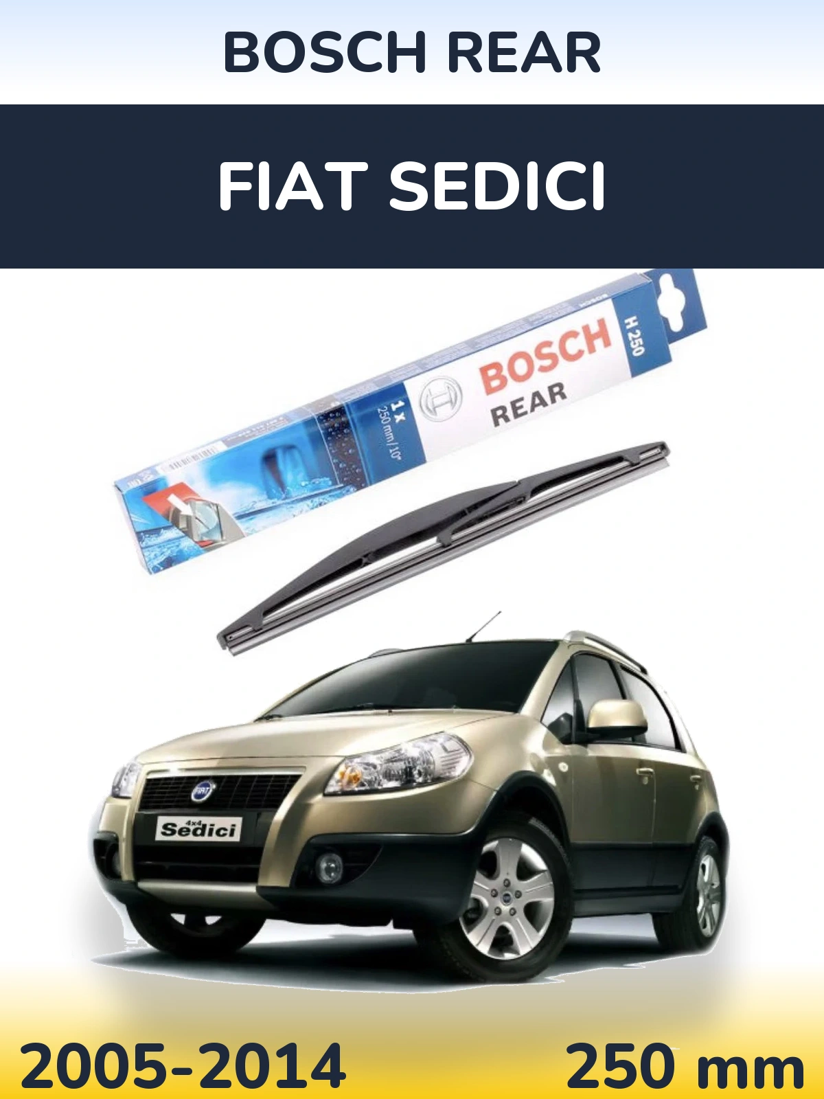 Задня щітка BOSCH Rear 250 мм для Fiat Sedici 2005-2014