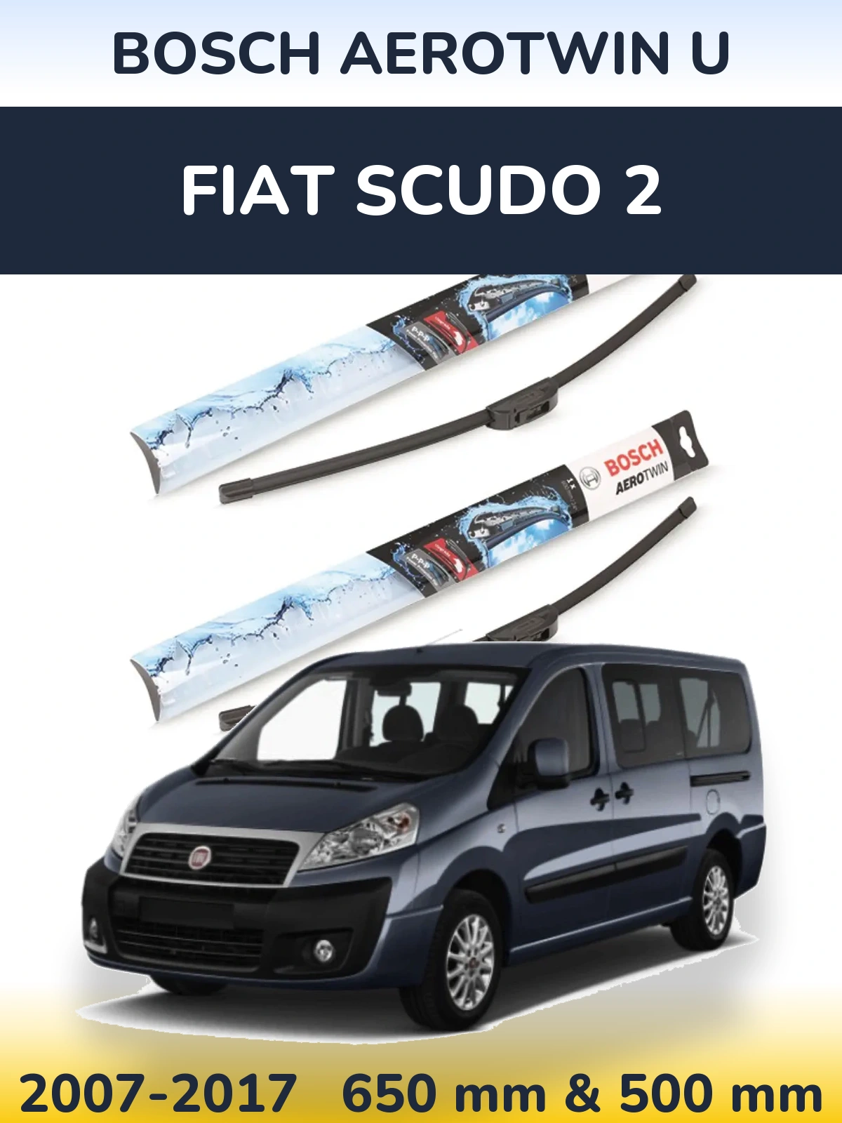 Komplet przednich wycieraczek BOSCH AeroTwin U 650 & 500 mm do Fiat Scudo 2 2007-2017