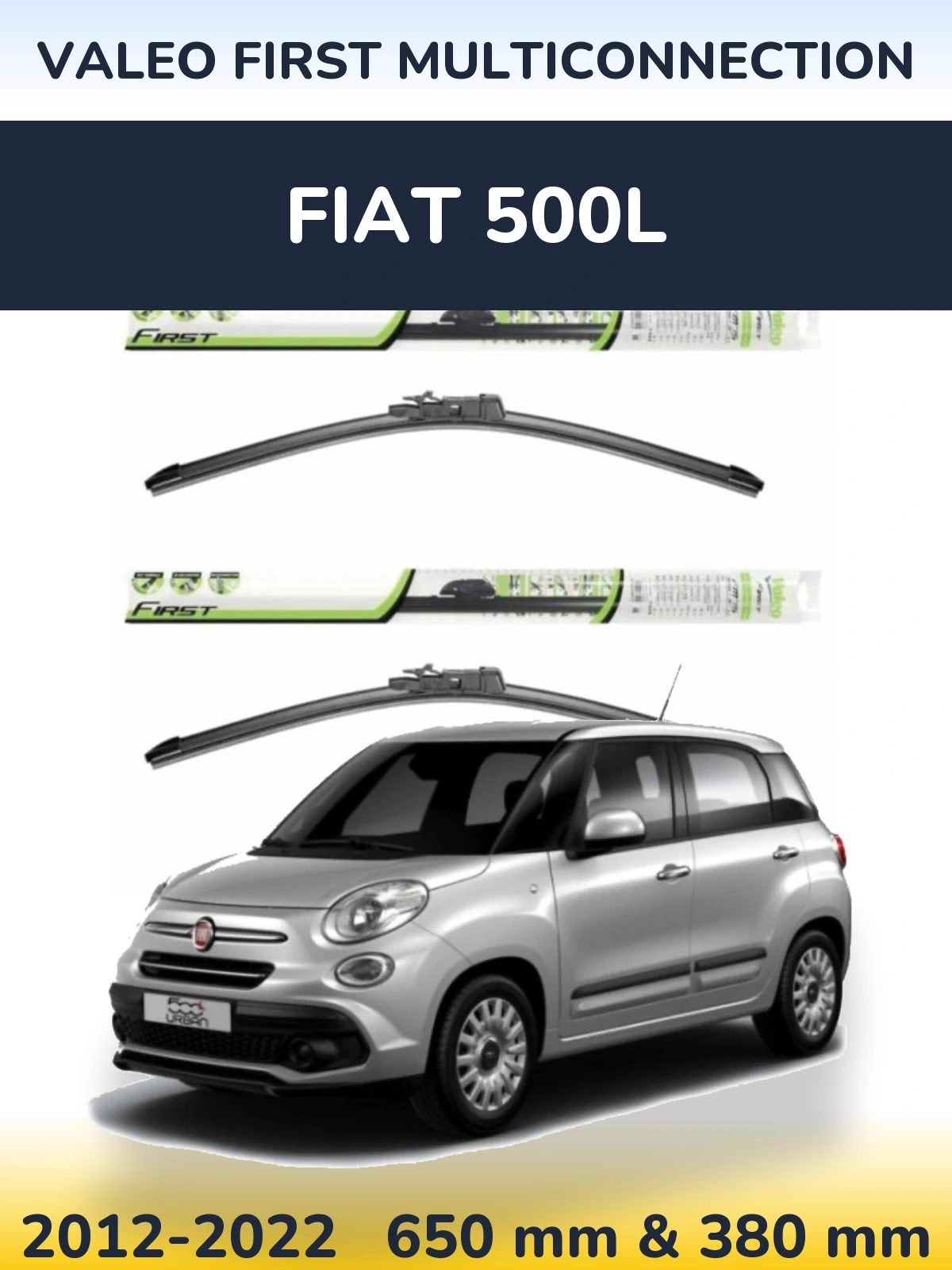 Комплект передних дворников Valeo First MultiConnection 650 & 380 мм для Fiat 500L 2012-2022