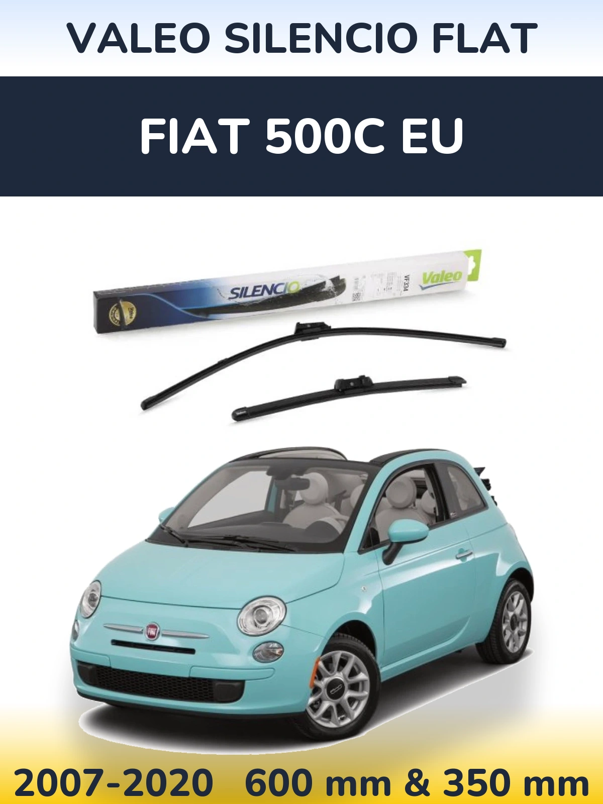Komplet przednich wycieraczek Valeo Silencio Flat 600 & 350 mm do Fiat 500C EU 2007-2020
