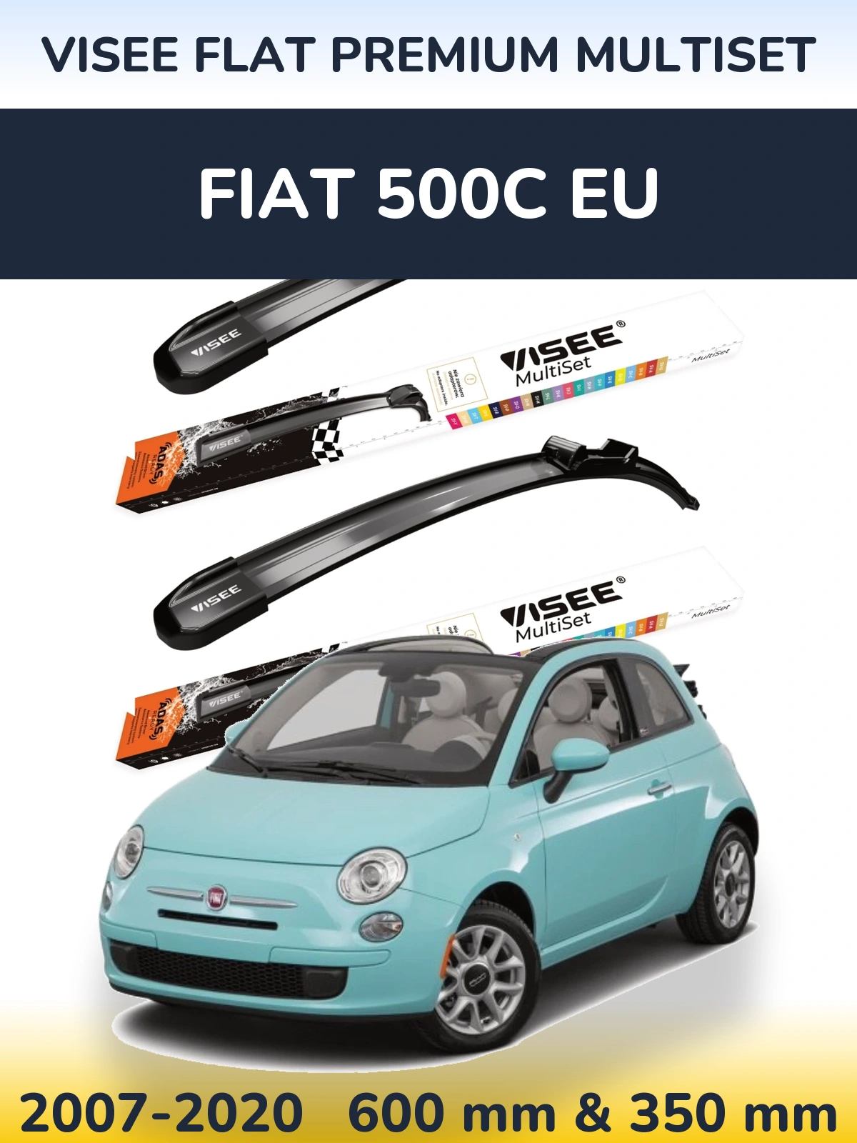 Komplet przednich wycieraczek VISEE FLAT PREMIUM MultiSet 600 & 350 mm do Fiat 500C EU 2007-2020