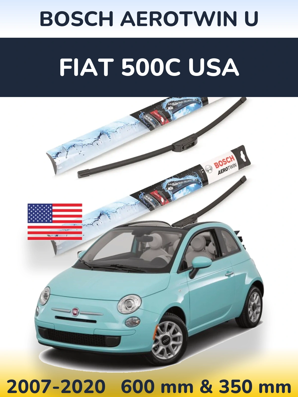 Комплект передних дворников BOSCH AeroTwin U 600 & 350 мм для Fiat 500C USA 2007-2020