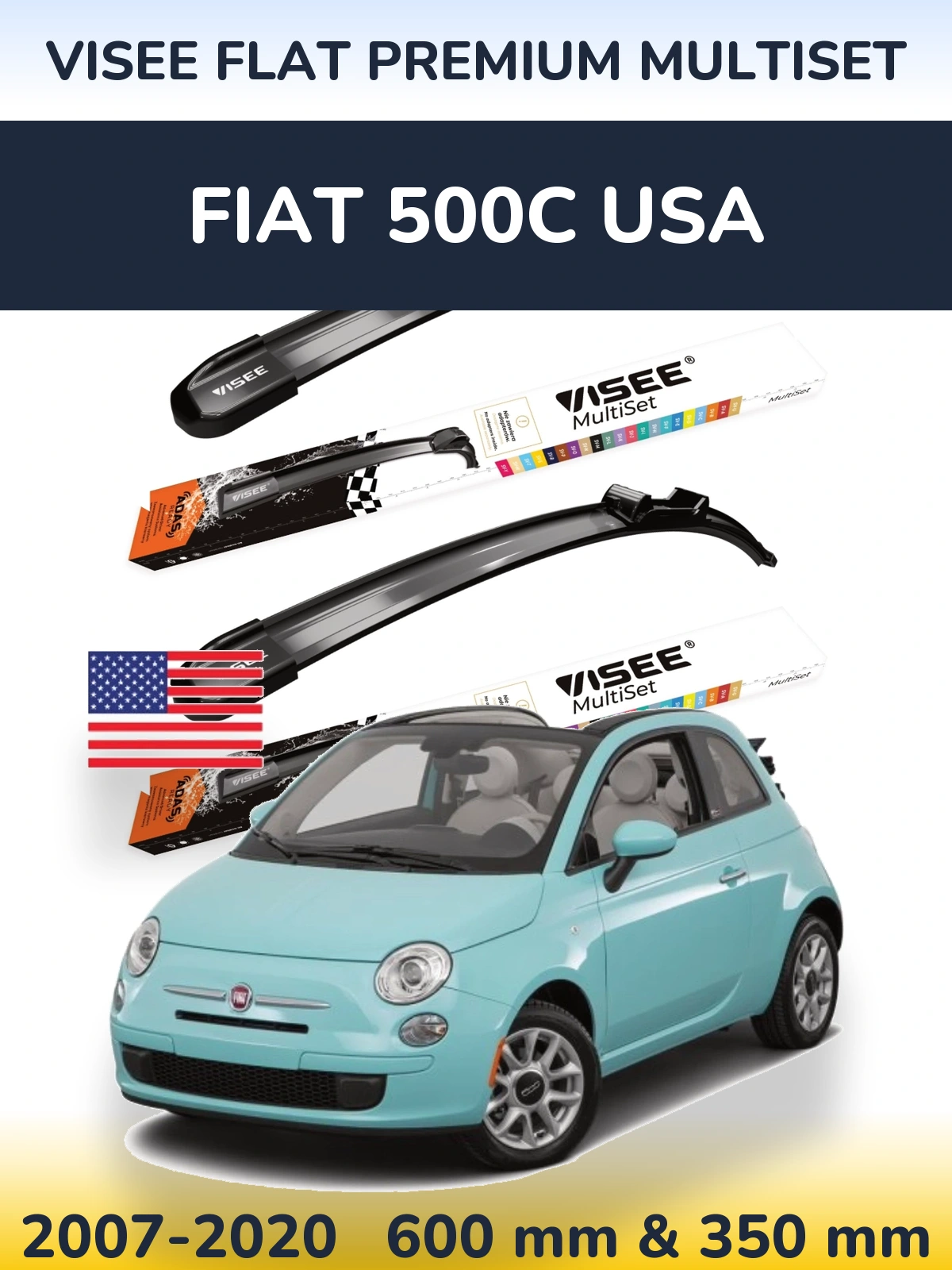 Komplet przednich wycieraczek VISEE FLAT PREMIUM MultiSet 600 & 350 mm do Fiat 500C USA 2007-2020